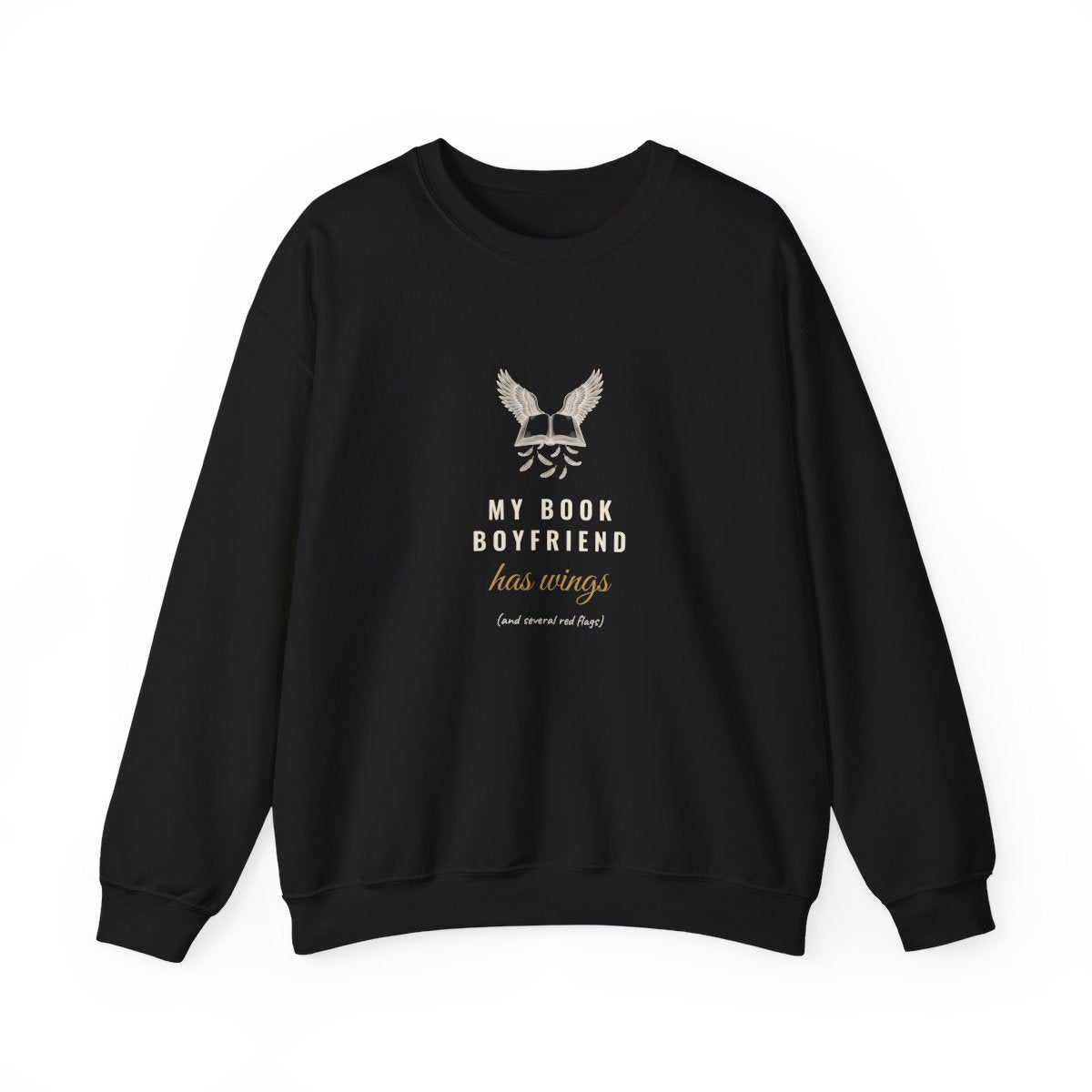 Romantasy & Dark Romance — My Book Boyfriend Has Wings sweatshirt