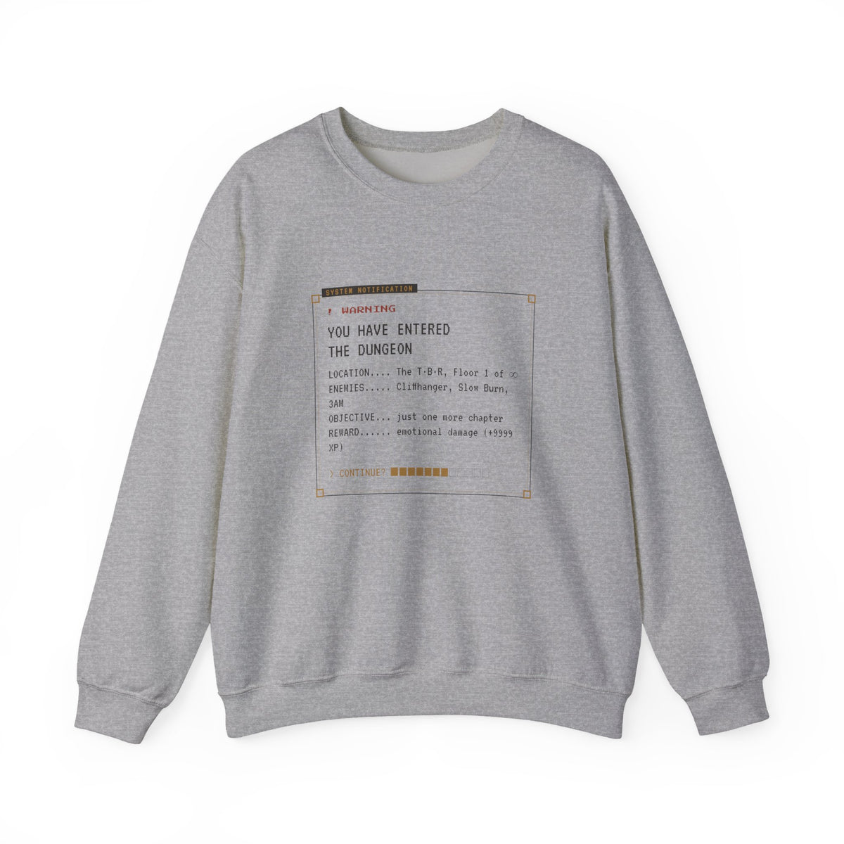 You Have Entered the Dungeon LitRPG Sweatshirt