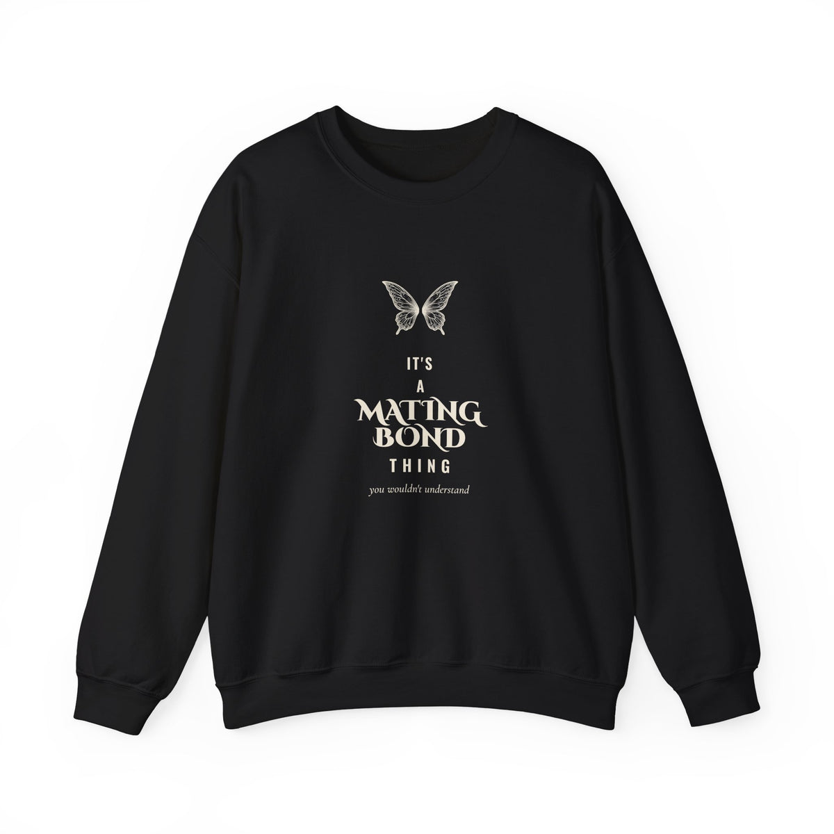 It's a Mating Bond Thing Romantasy Sweatshirt