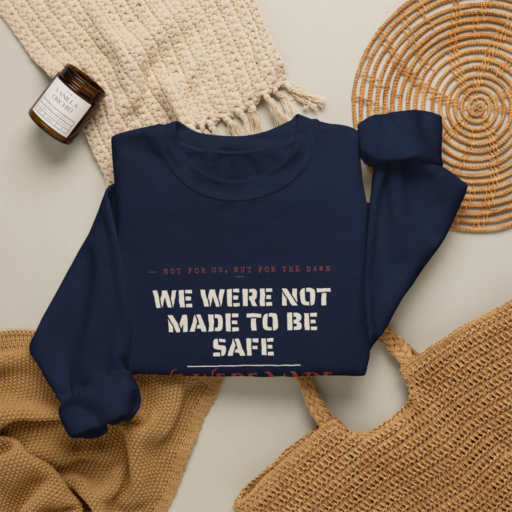 We Were Made to Rise Sweatshirt