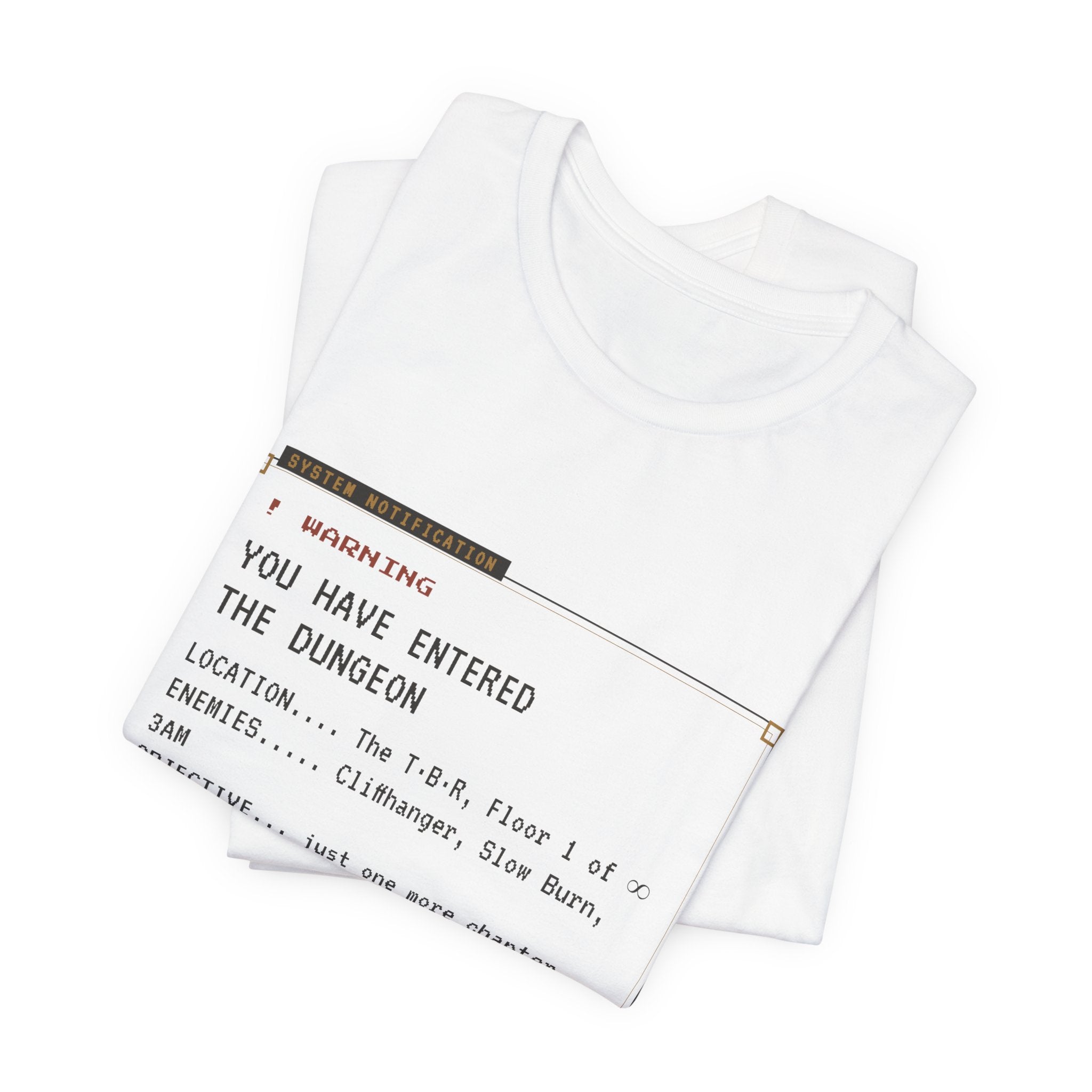 You Have Entered the Dungeon LitRPG T-Shirt