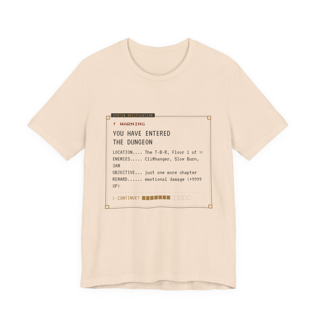 You Have Entered the Dungeon LitRPG T-Shirt