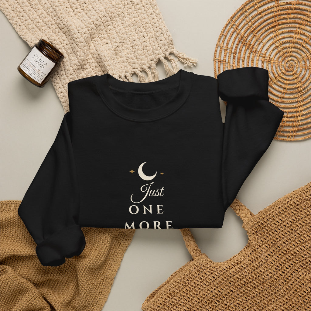 Just One More Chapter Sweatshirt