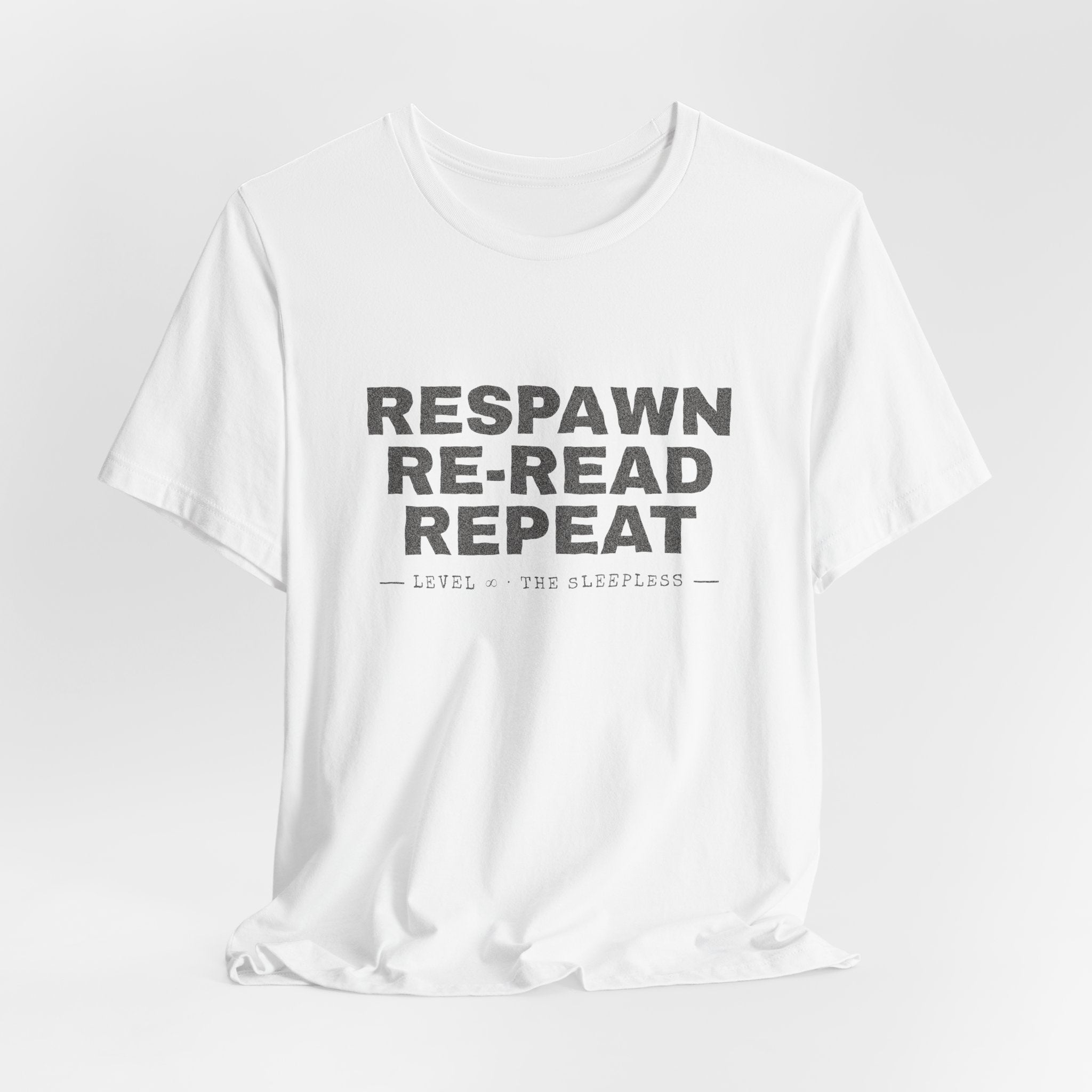 Respawn Re-Read Repeat Grunge LitRPG T-Shirt