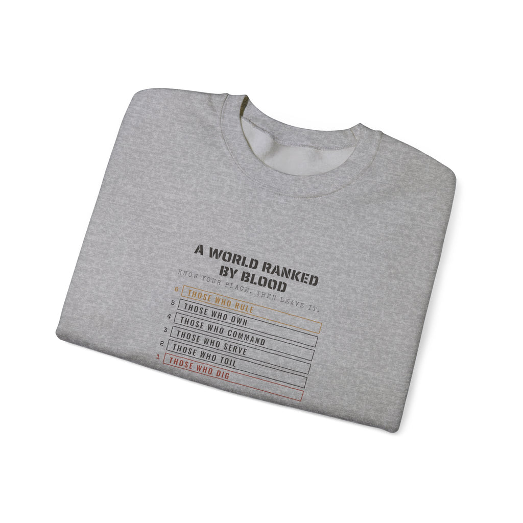 A World Ranked by Blood Sweatshirt
