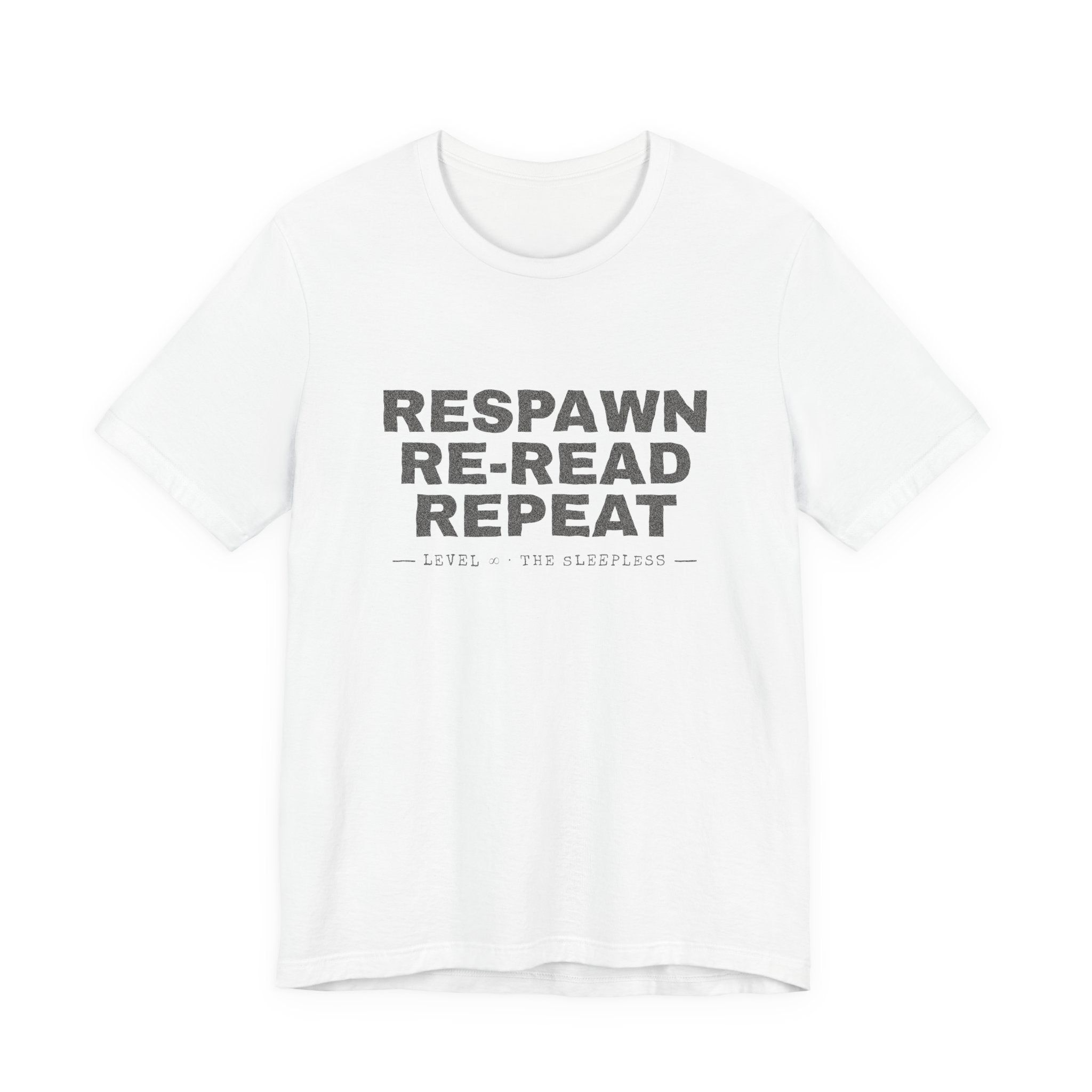 Respawn Re-Read Repeat Grunge LitRPG T-Shirt