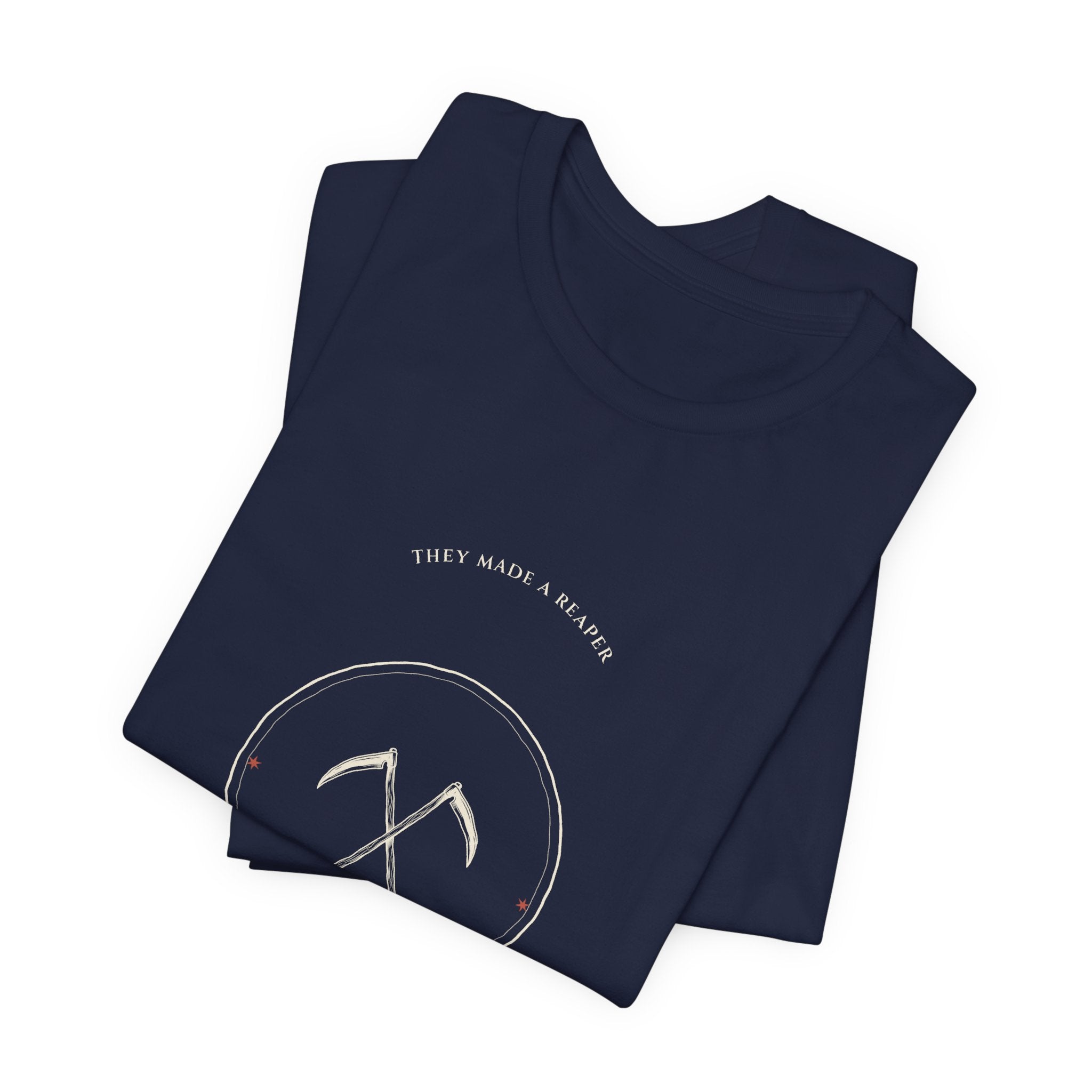 They Made a Reaper T-Shirt