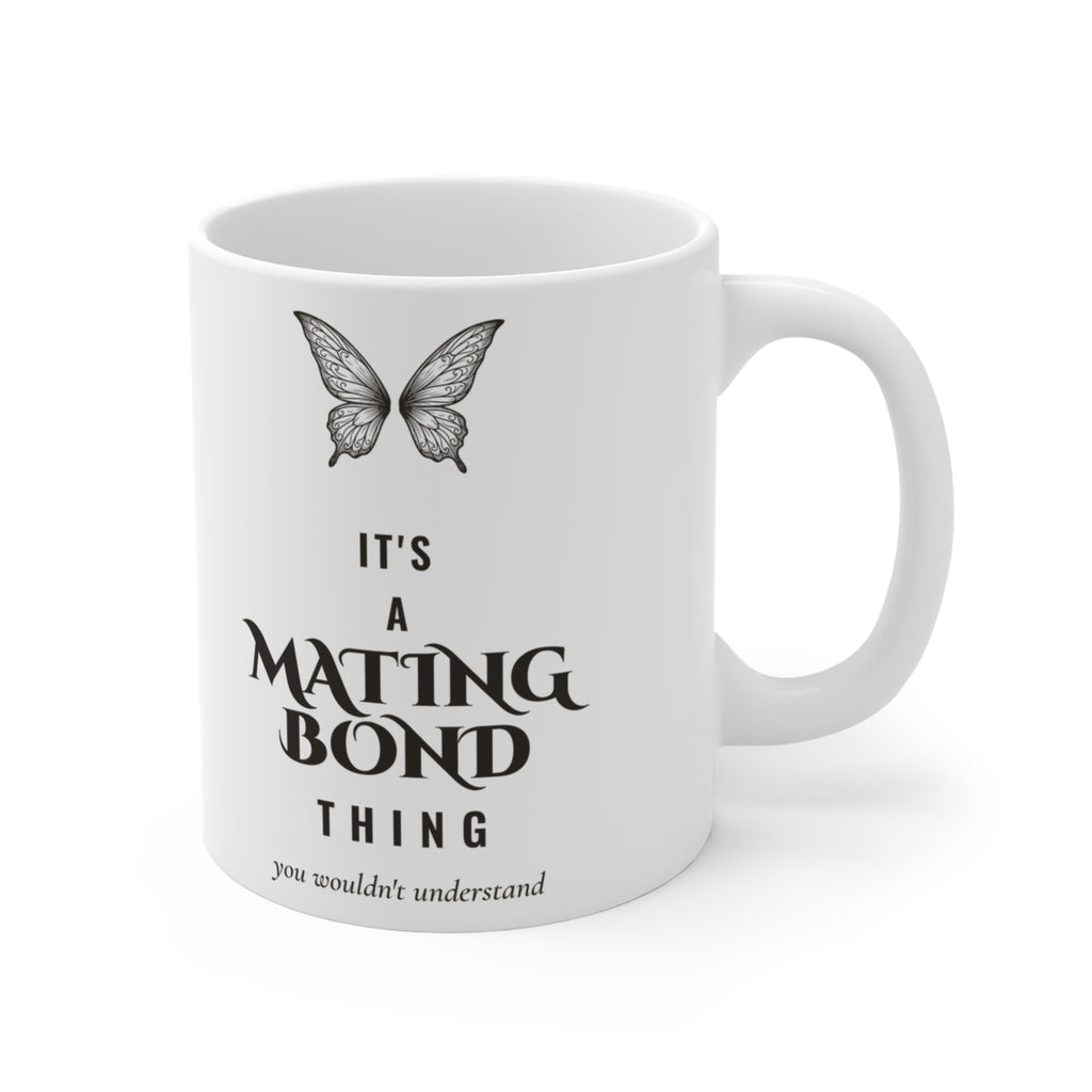 It's a Mating Bond Thing Romantasy Mug