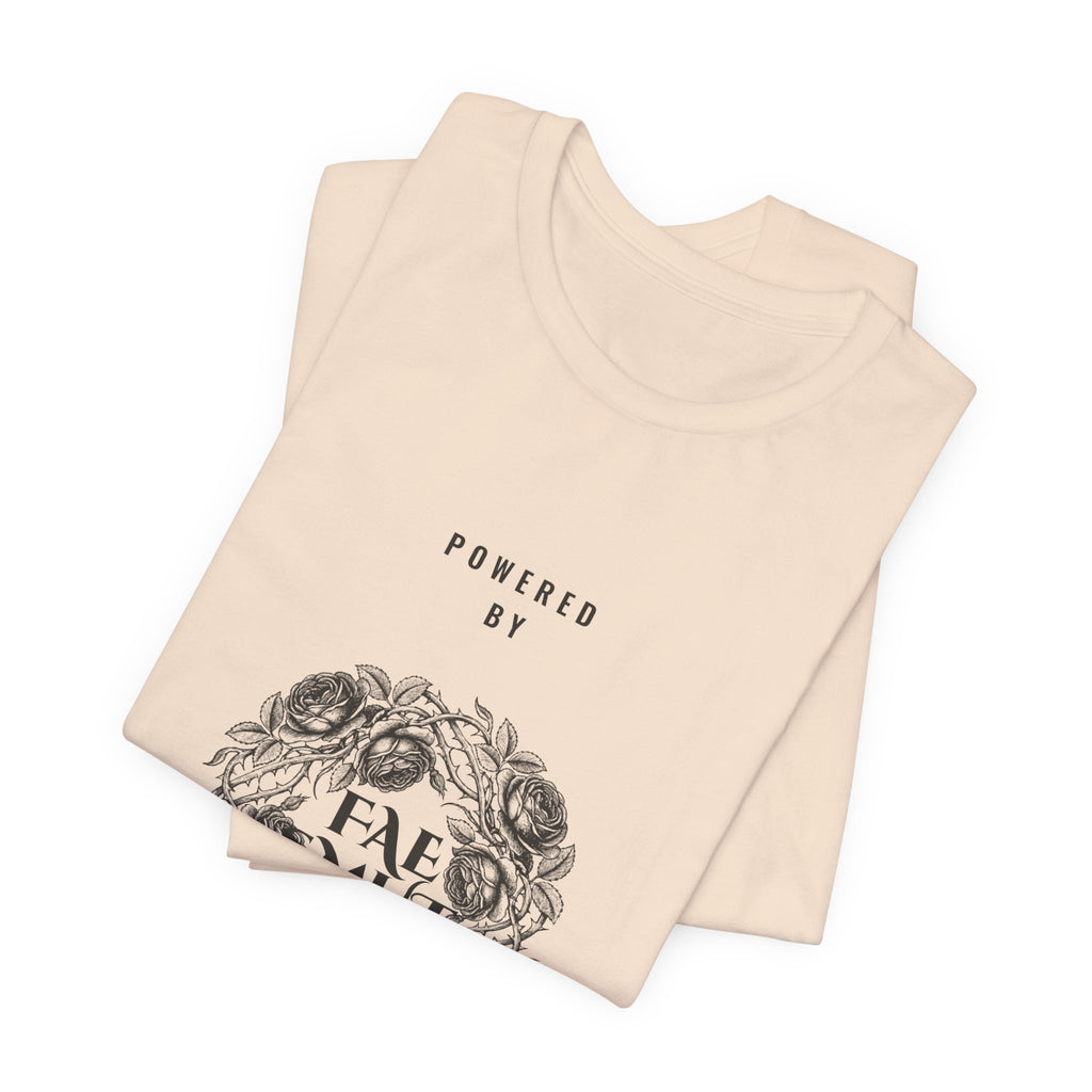 Powered by Fae Smut and Spite T-Shirt
