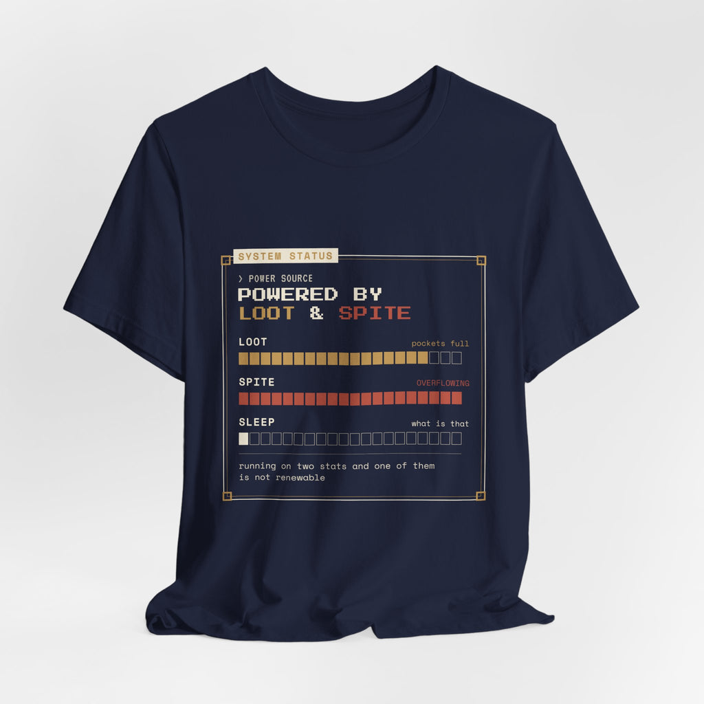 Powered by Loot and Spite Dungeon Crawler T-Shirt