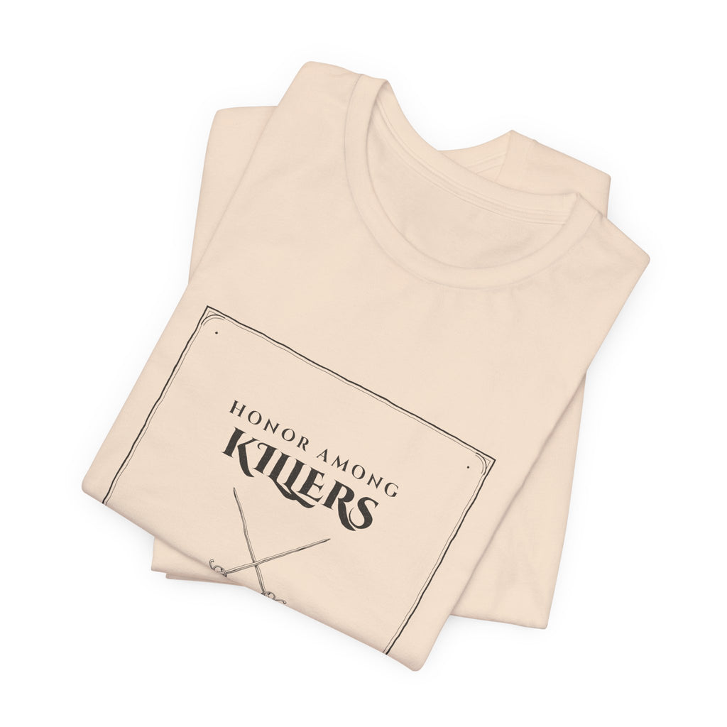 Honor Among Killers T-Shirt