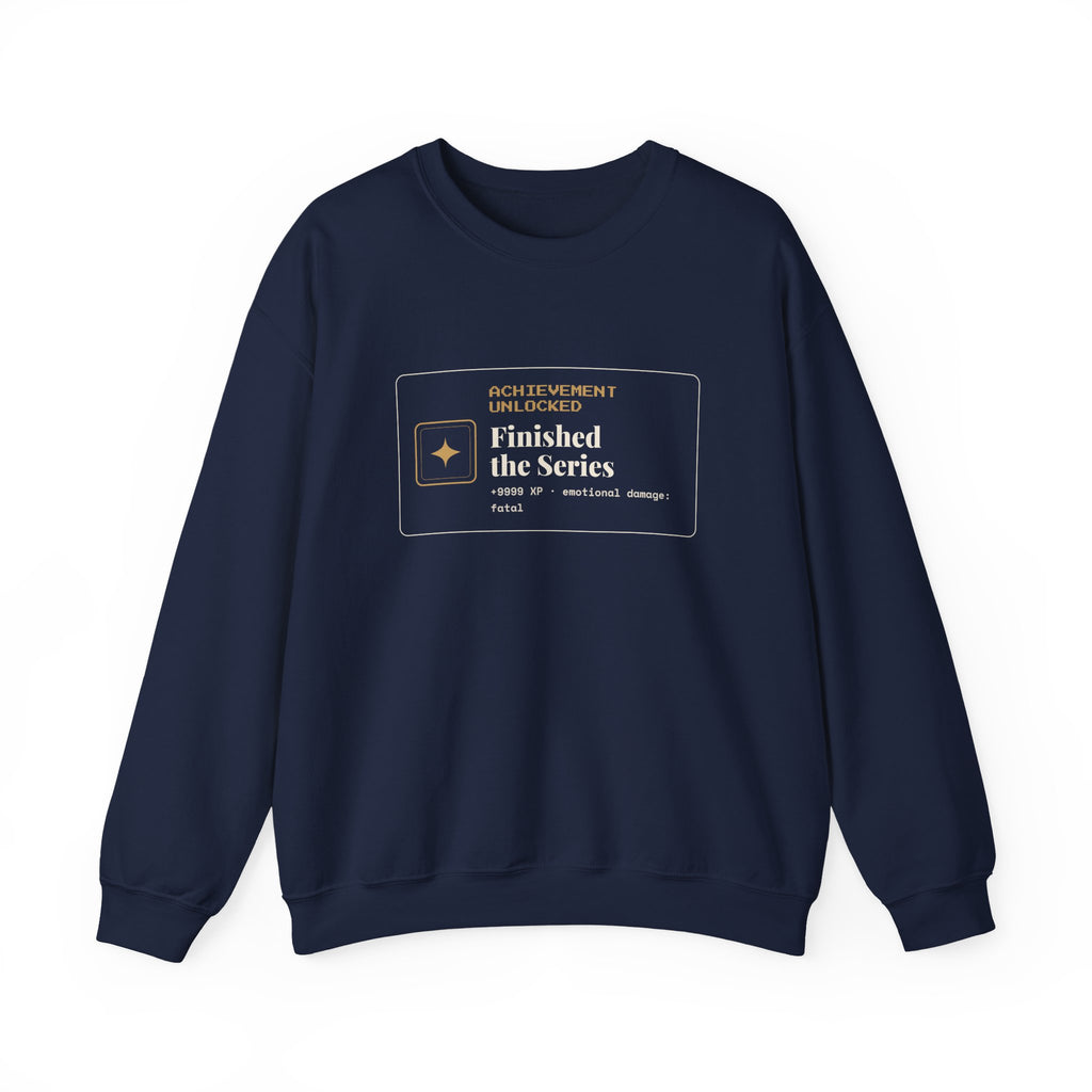 Achievement Unlocked Finished the Series Sweatshirt