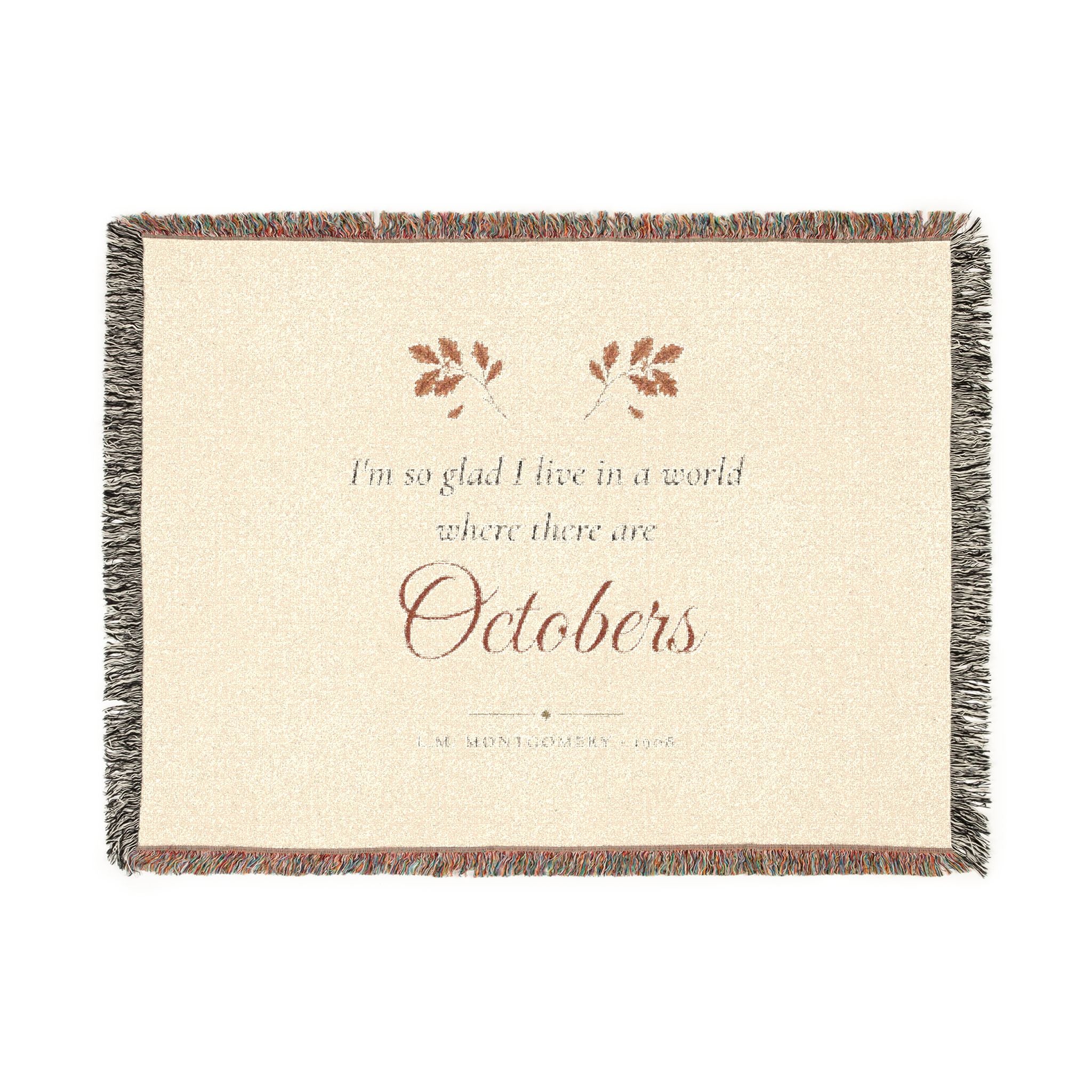 Anne of Green Gables World Where There Are Octobers Woven Blanket