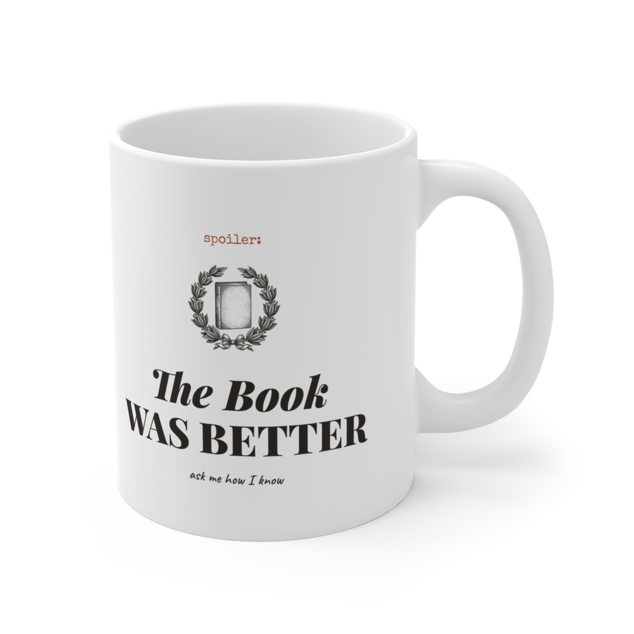 The Book Was Better Mug