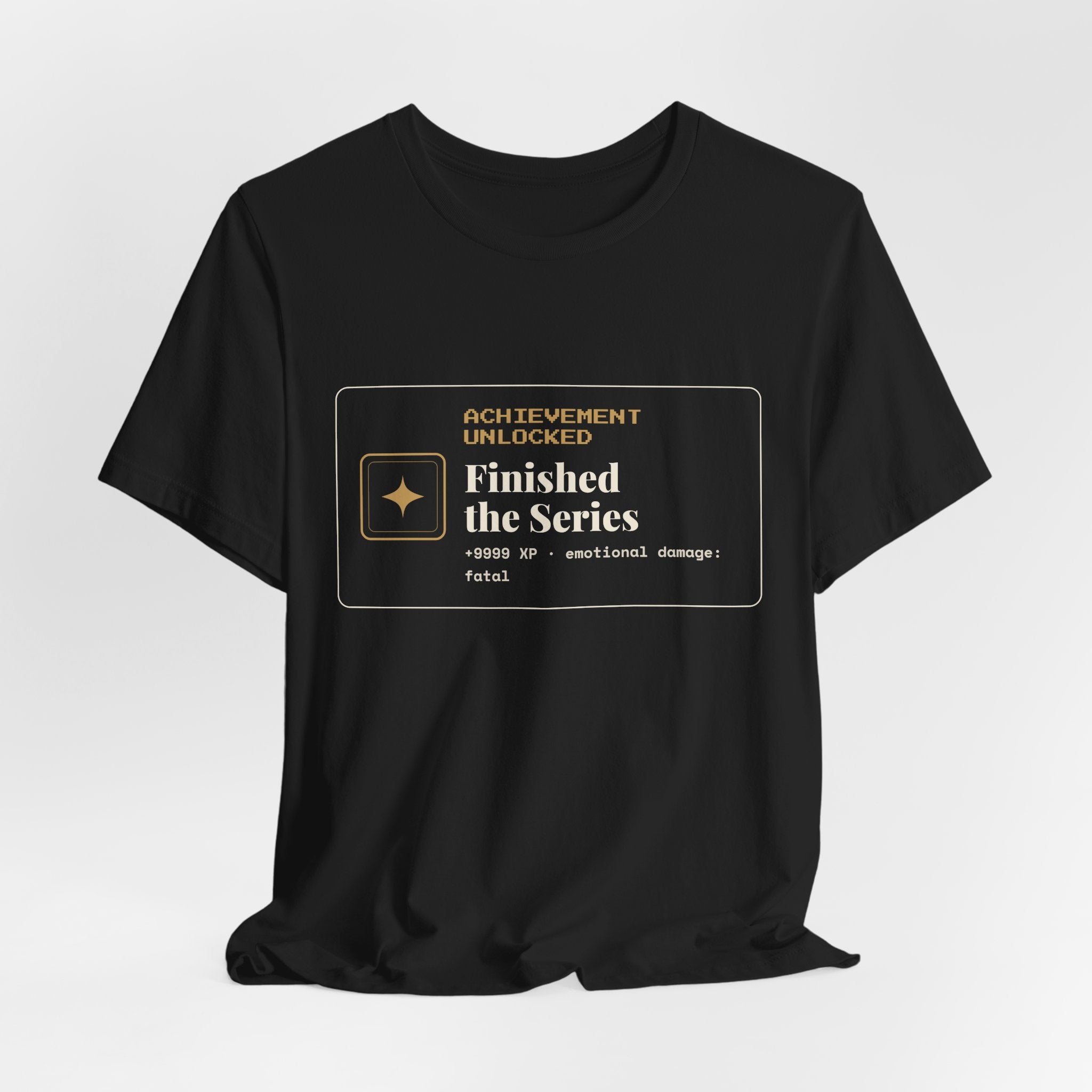 Achievement Unlocked Finished the Series T-Shirt
