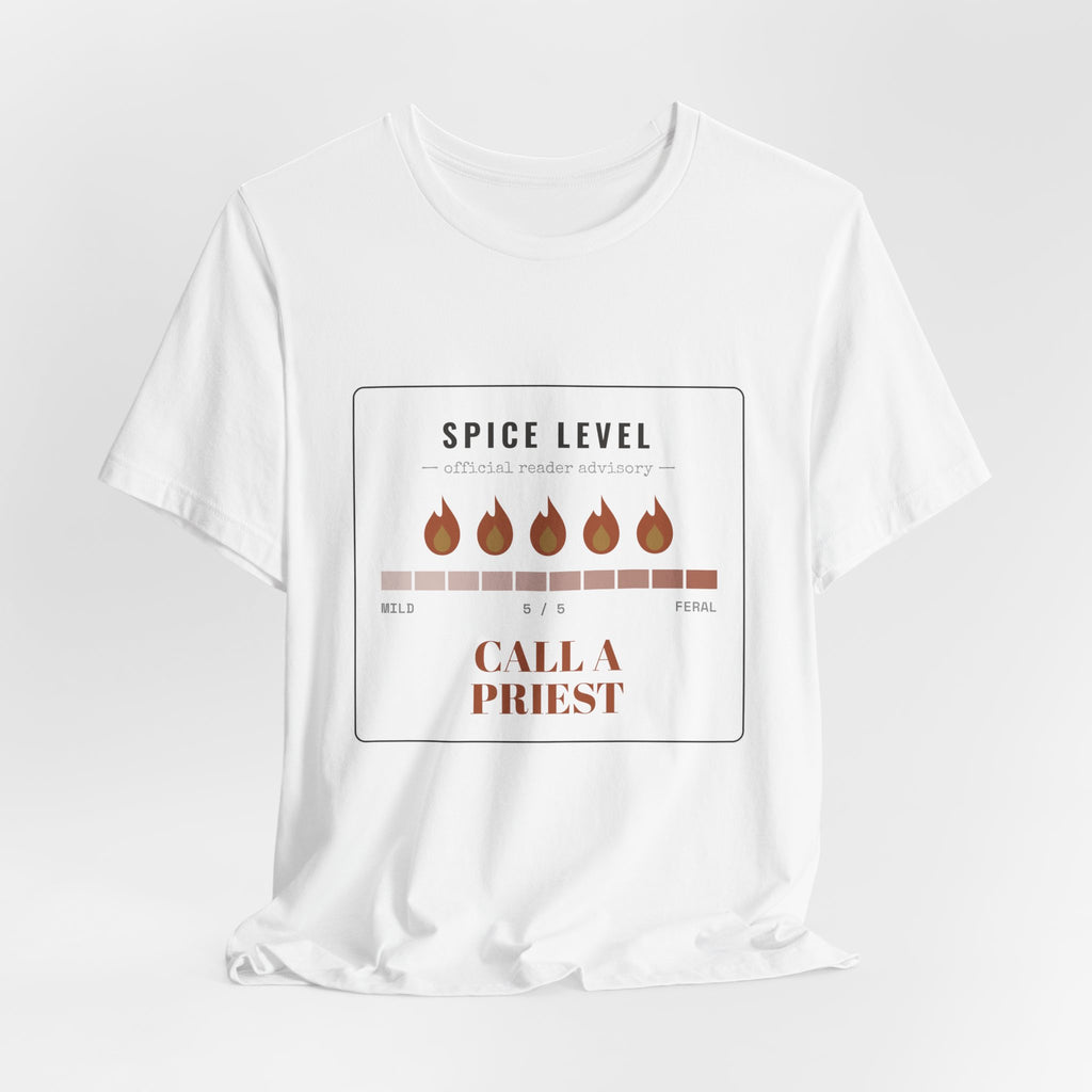 Spice Level Call a Priest T-Shirt