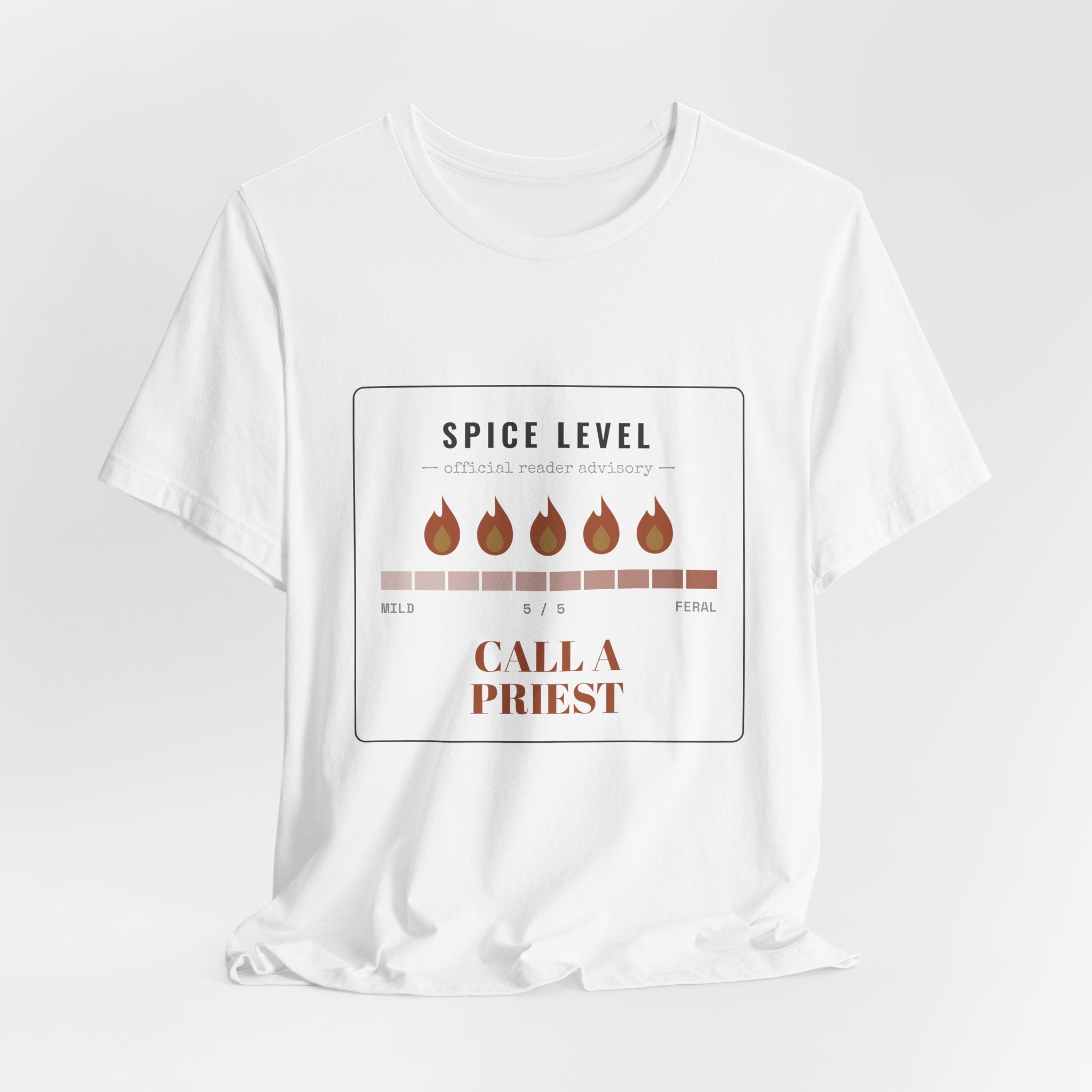 Spice Level Call a Priest T-Shirt