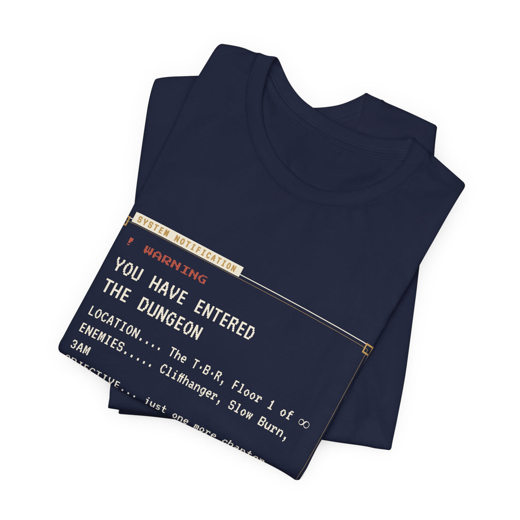 You Have Entered the Dungeon LitRPG T-Shirt