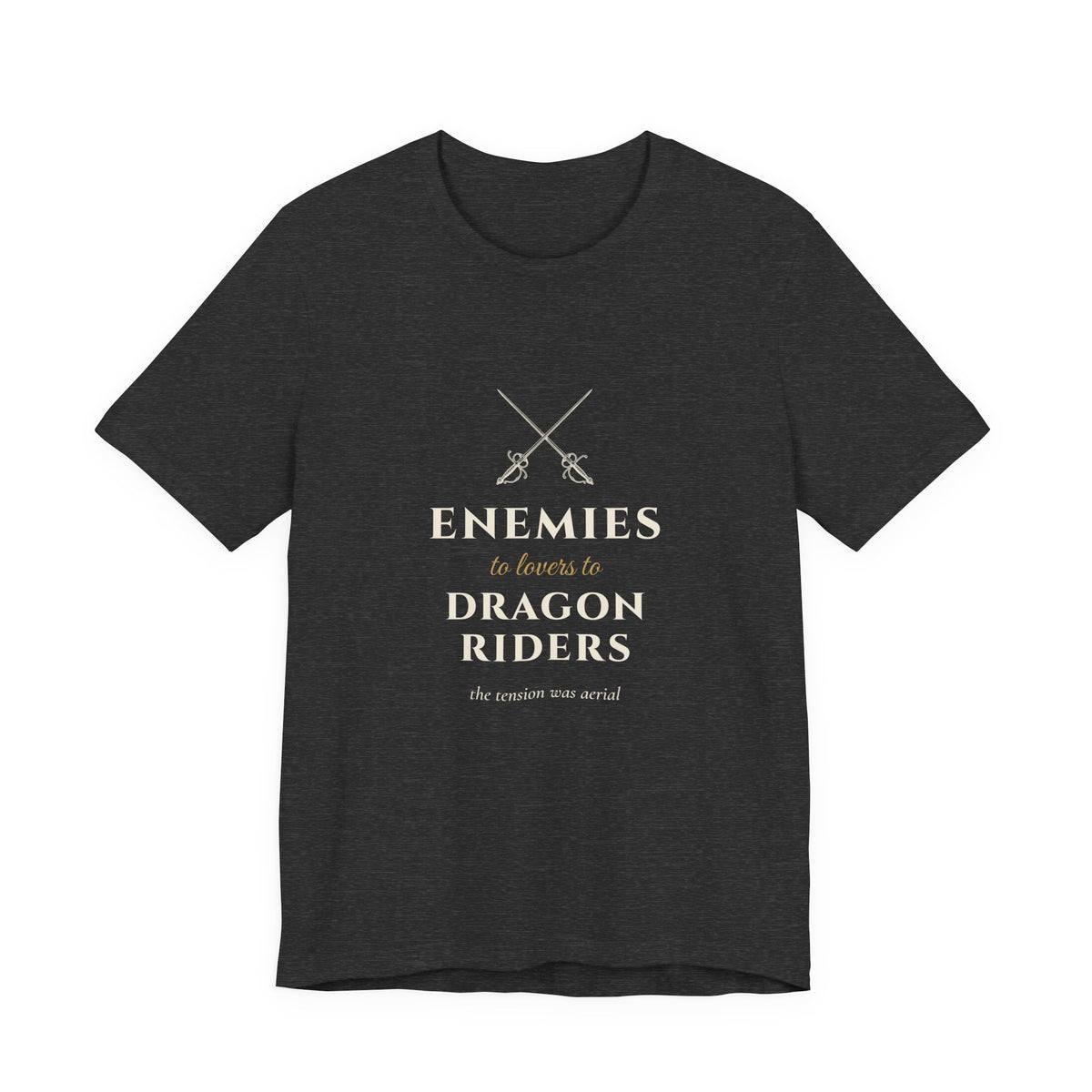 Enemies to Lovers to Dragon Riders T-Shirt