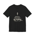 Small Fragile Lethal Dragon Rider T-Shirt