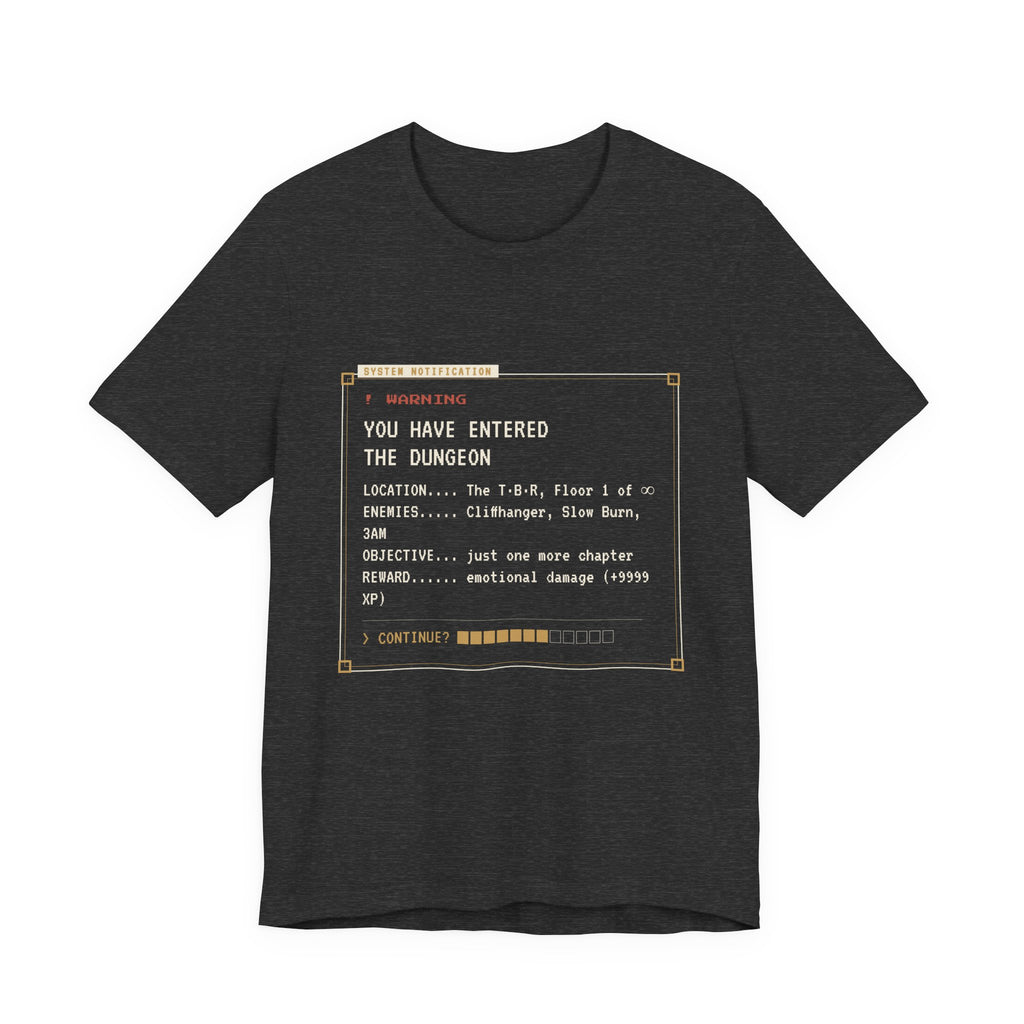 You Have Entered the Dungeon LitRPG T-Shirt