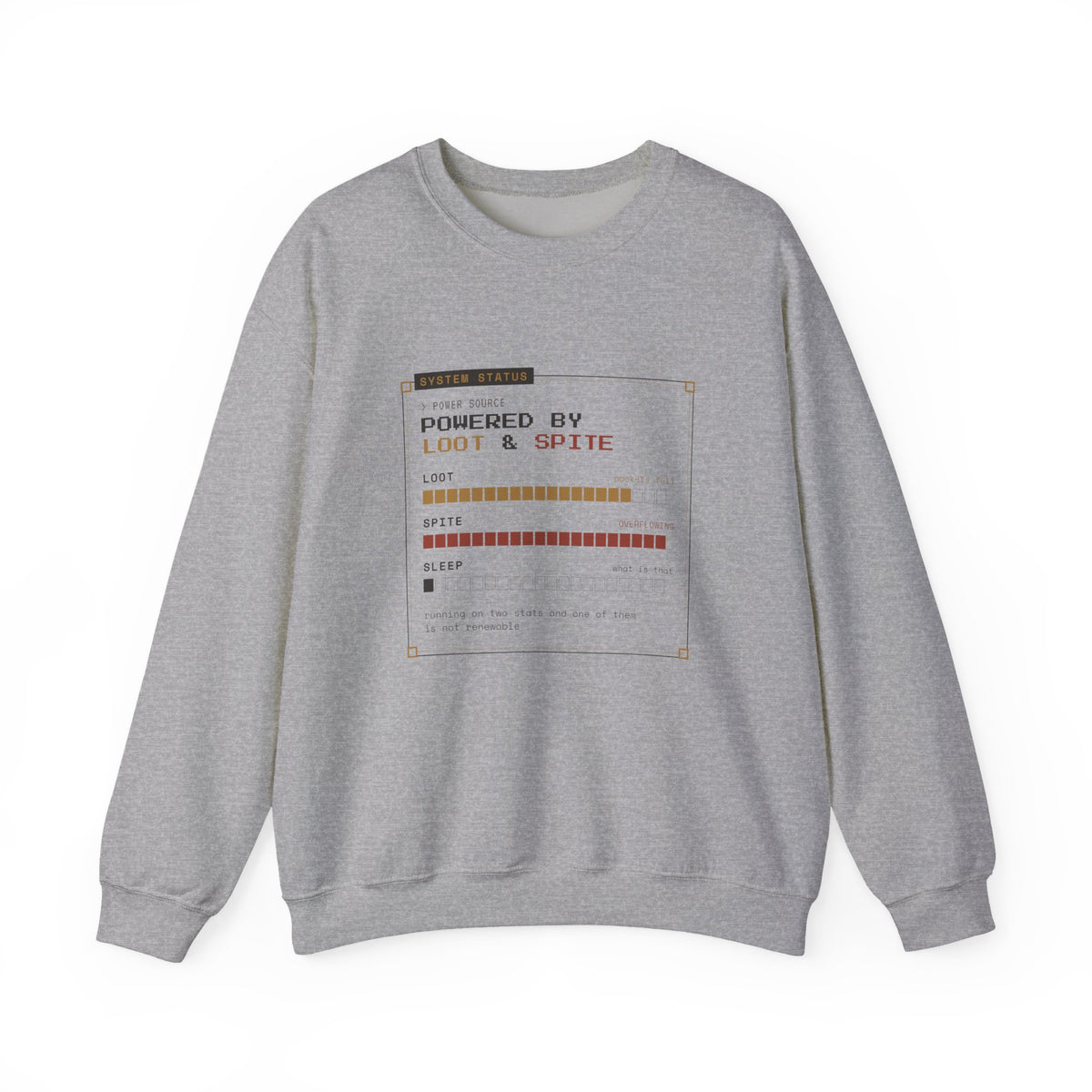 Powered by Loot and Spite Dungeon Crawler Sweatshirt