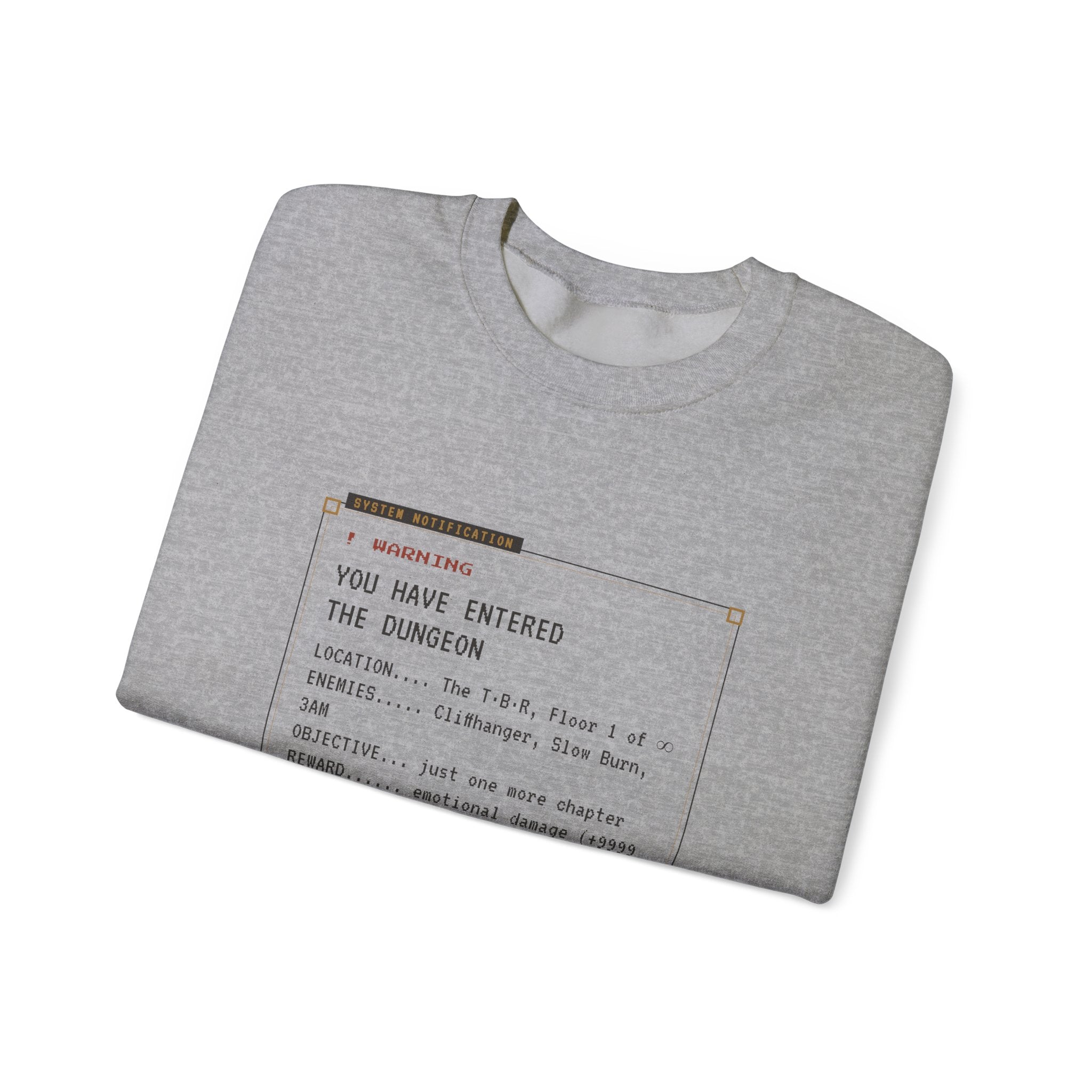 You Have Entered the Dungeon LitRPG Sweatshirt