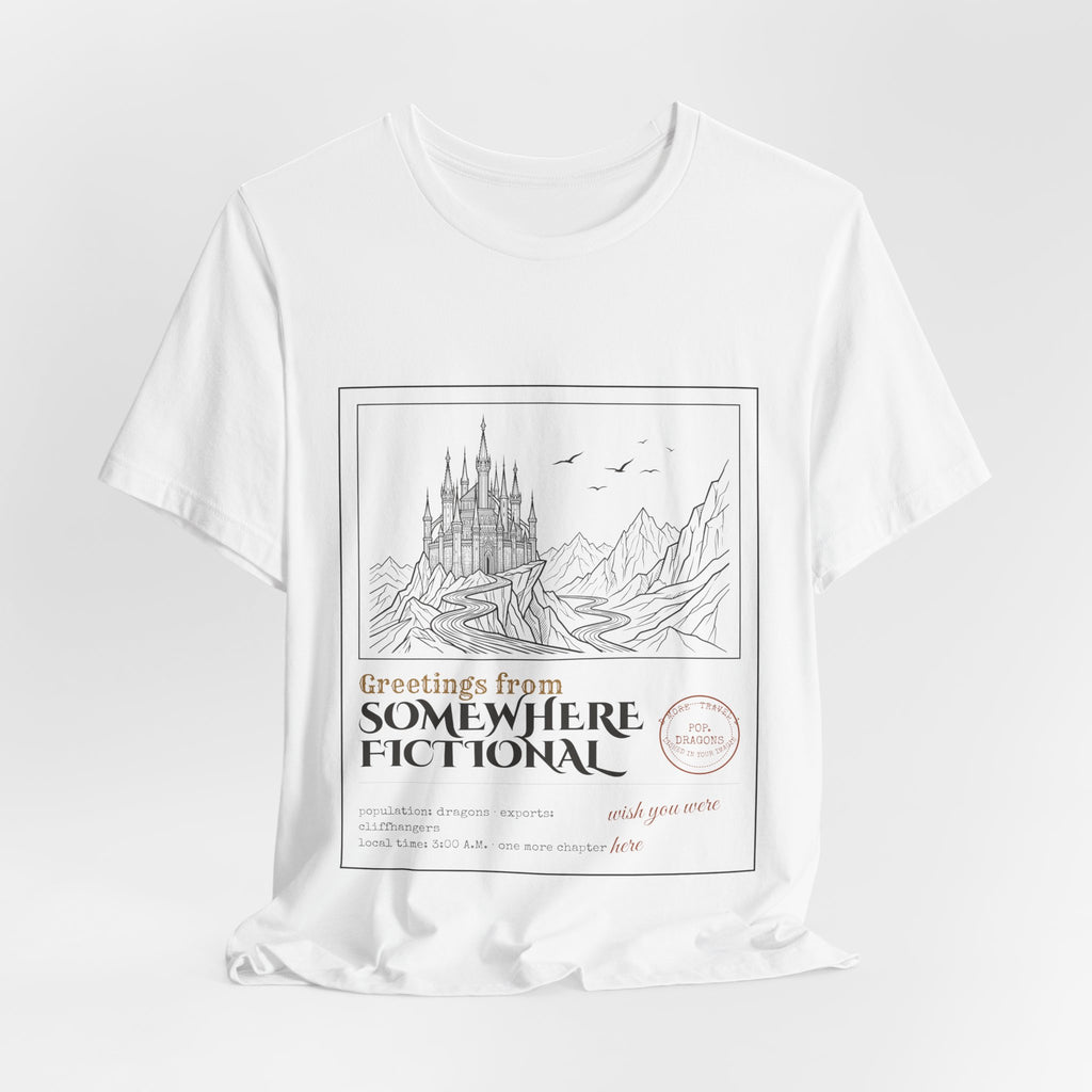 Greetings From Somewhere Fictional T-Shirt