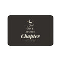 Just One More Chapter Desk Mat