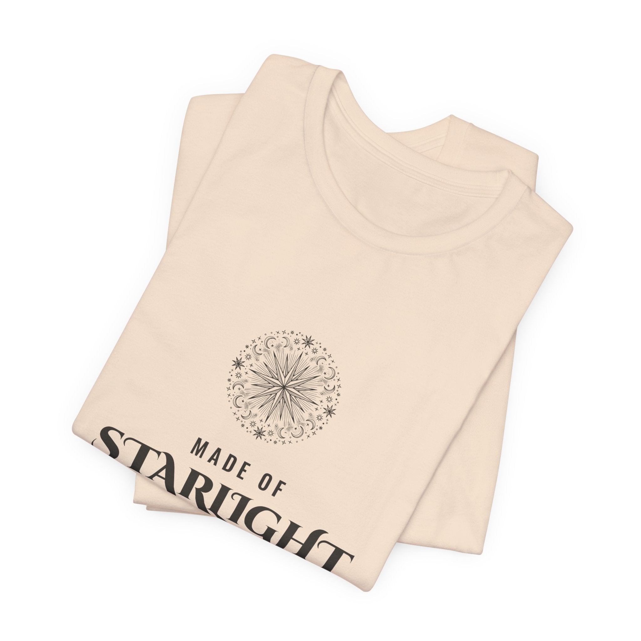 Made of Starlight and Spite T-Shirt