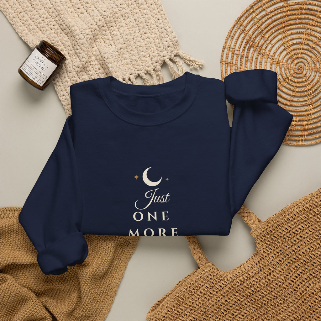 Just One More Chapter Sweatshirt