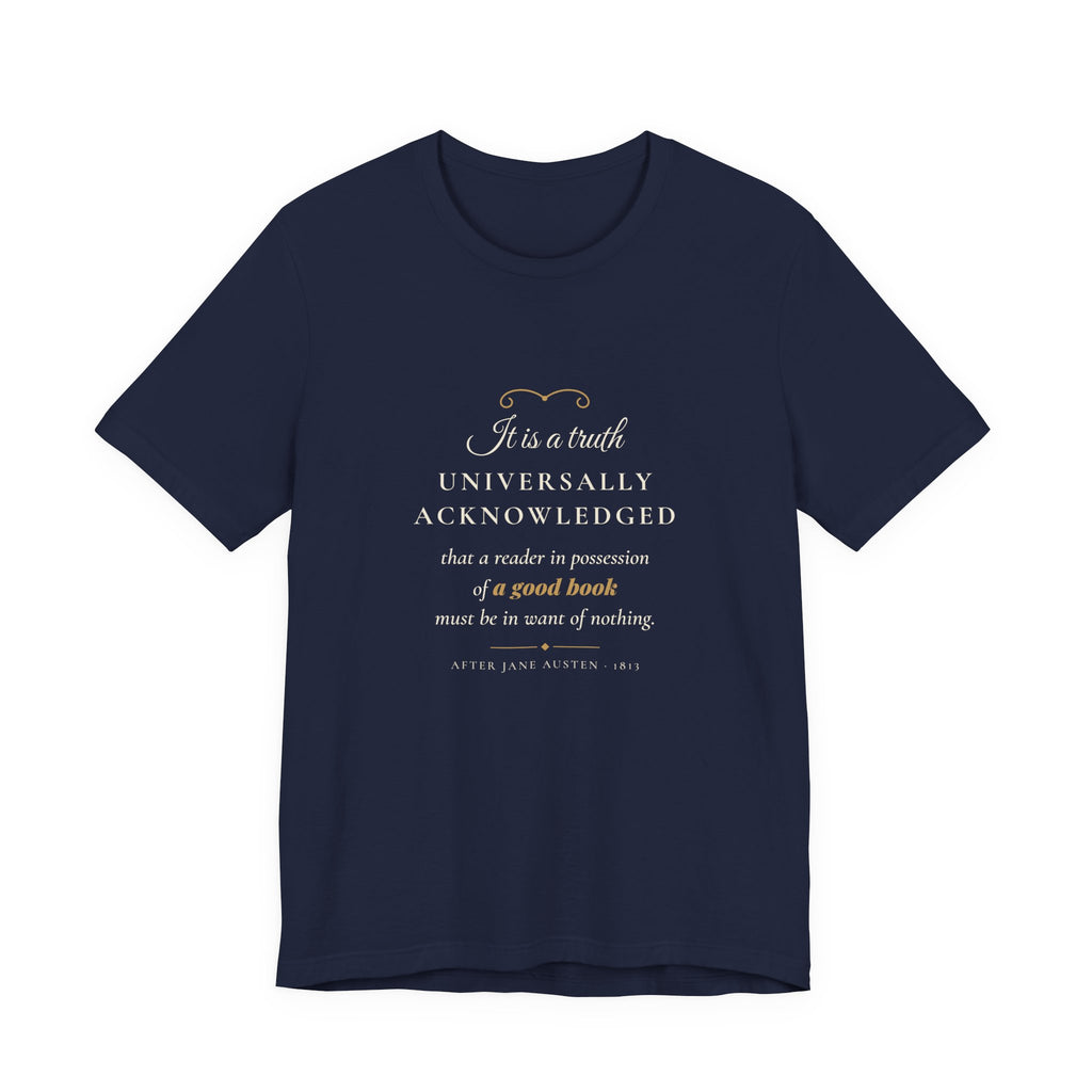 Jane Austen Truth Universally Acknowledged T-Shirt