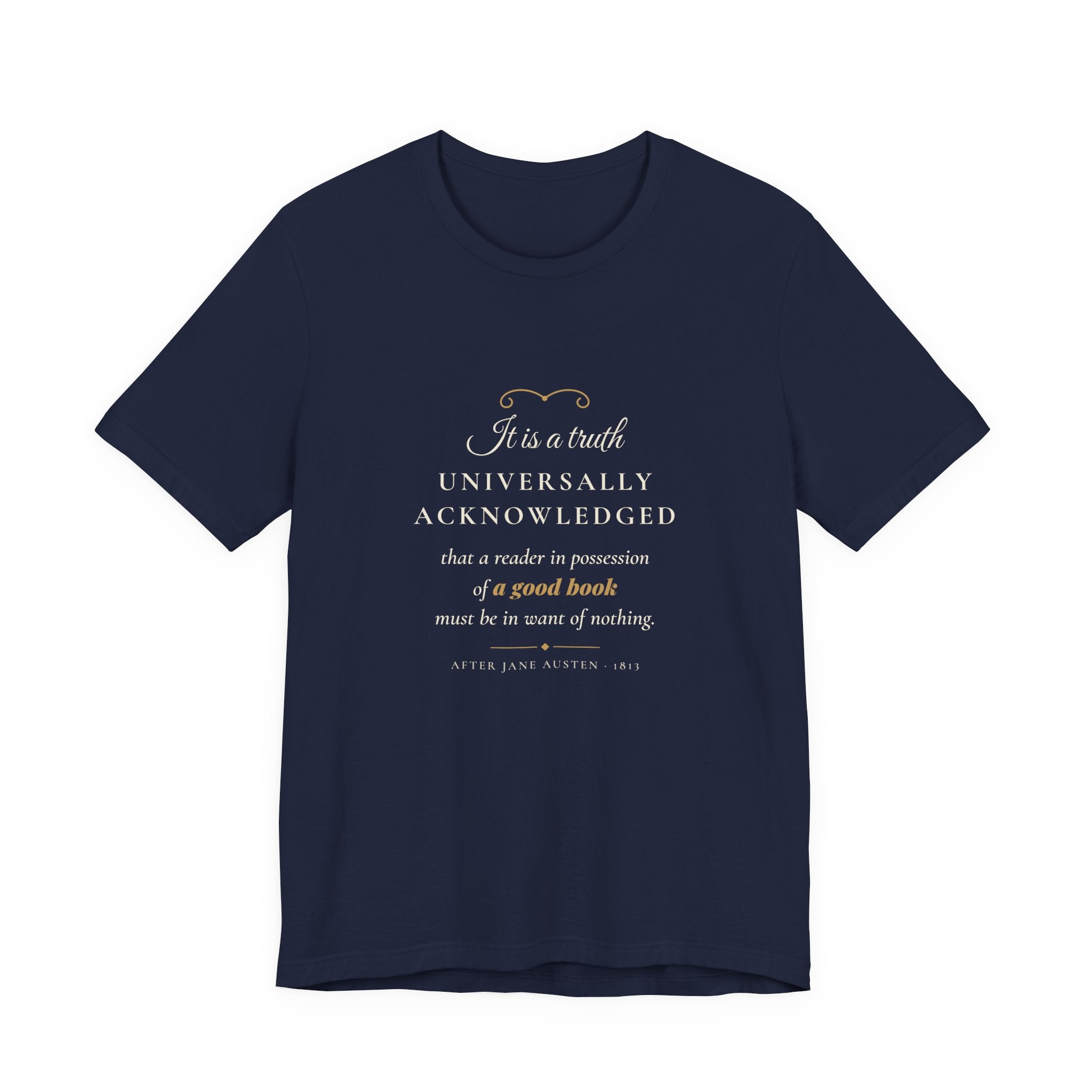 Jane Austen Truth Universally Acknowledged T-Shirt