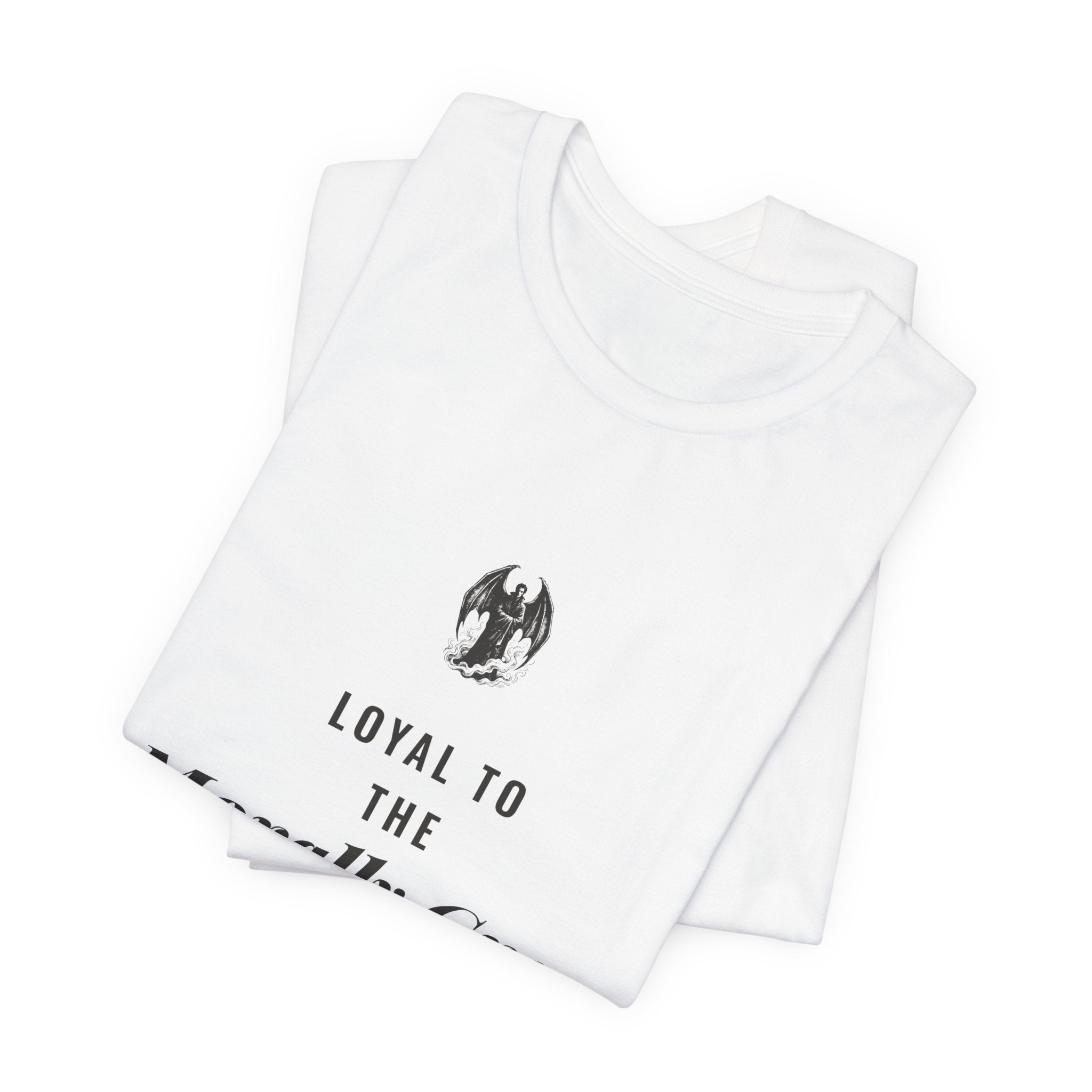 Loyal to the Morally Gray One T-Shirt