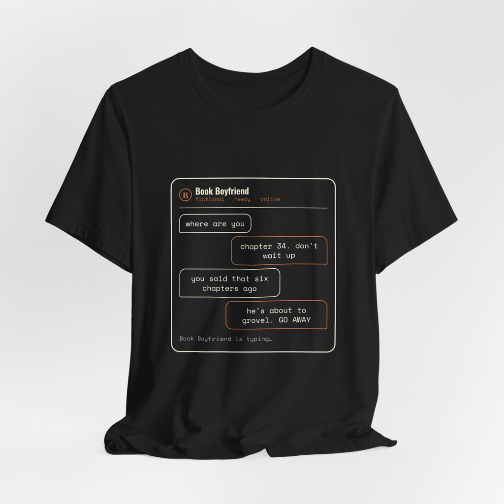 Read Receipts From a Book Boyfriend T-Shirt