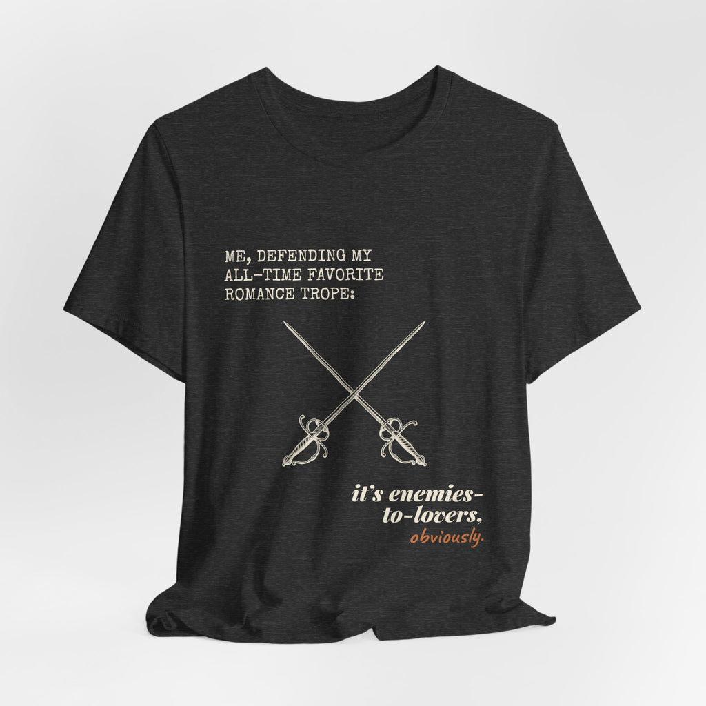 Defending My Favorite Trope Enemies to Lovers T-Shirt