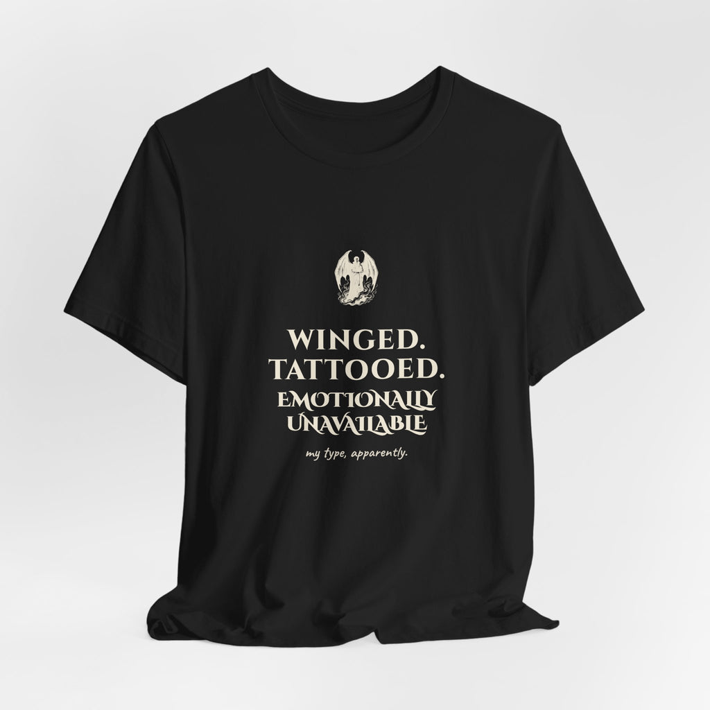 Winged Tattooed Emotionally Unavailable T-Shirt