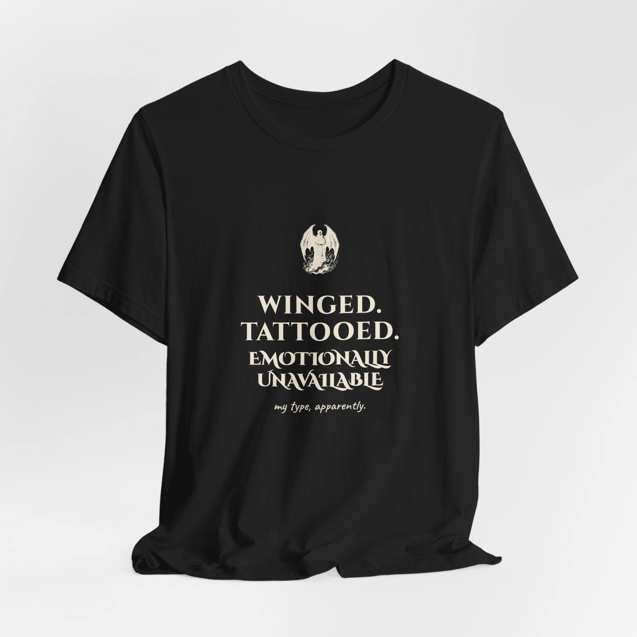 Winged Tattooed Emotionally Unavailable T-Shirt