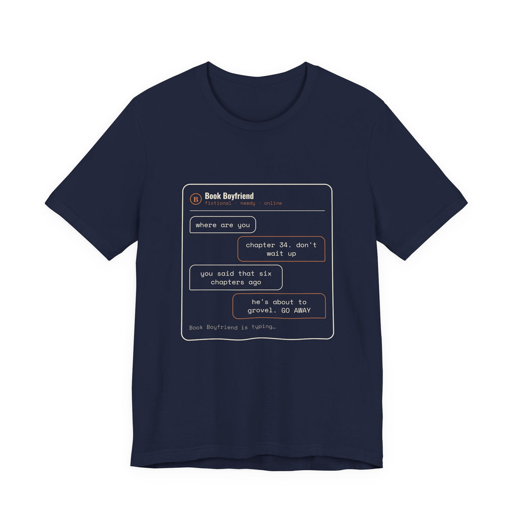 Read Receipts From a Book Boyfriend T-Shirt