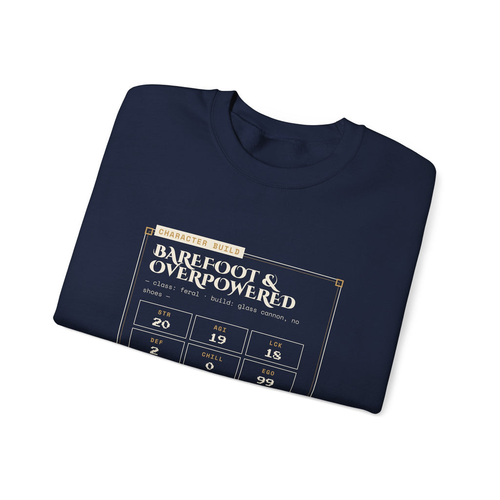 Barefoot and Overpowered Dungeon Crawler Sweatshirt