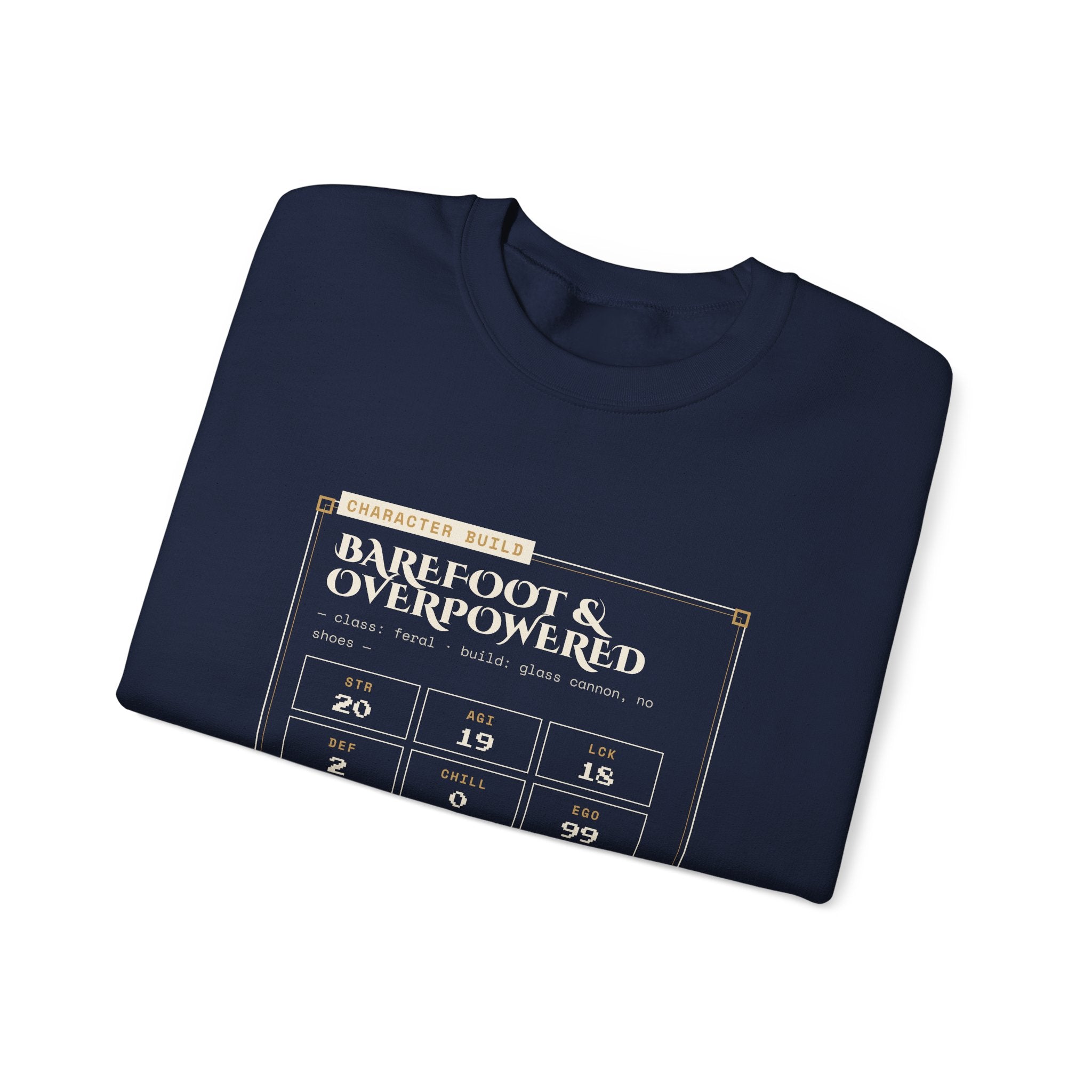 Barefoot and Overpowered Dungeon Crawler Sweatshirt