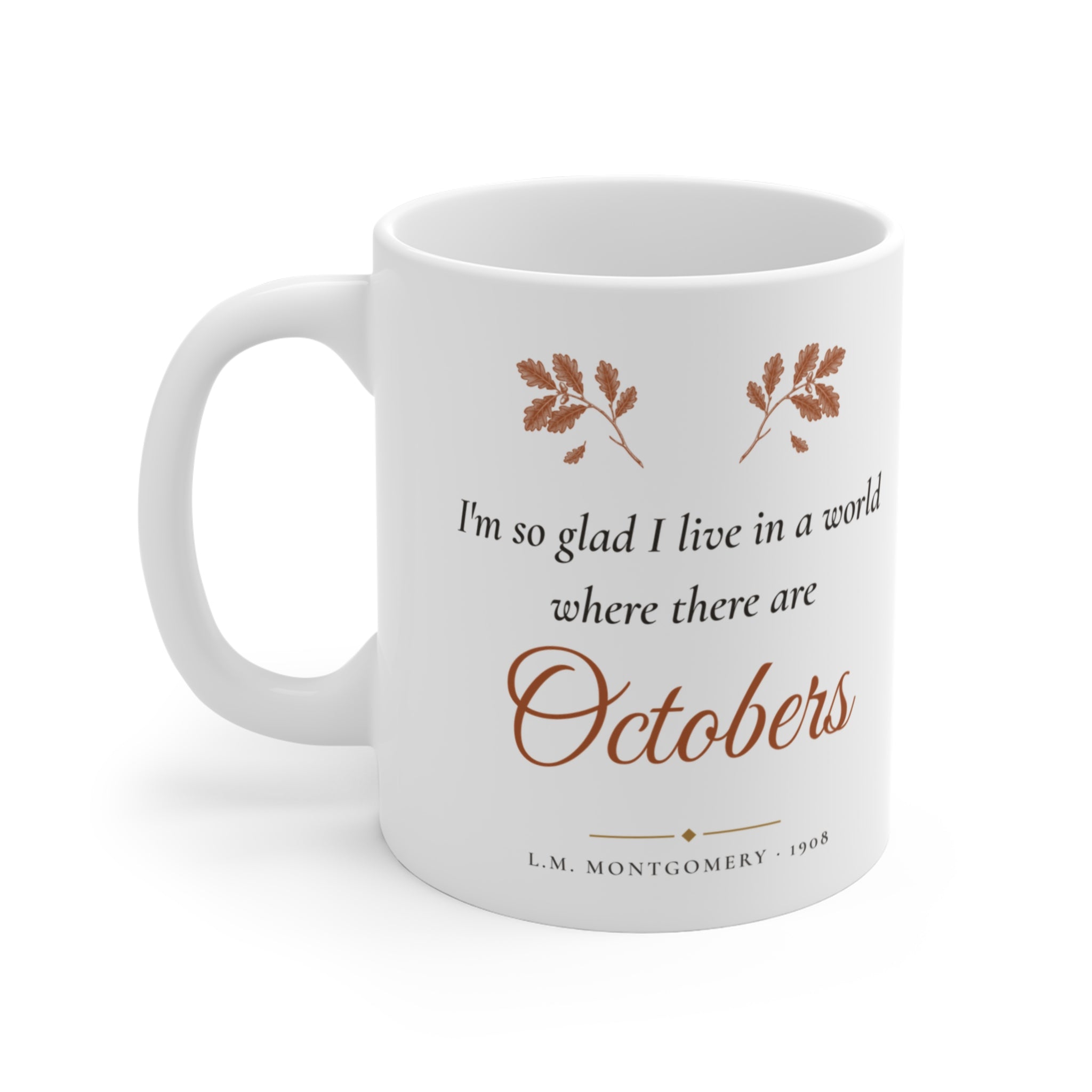 Anne of Green Gables World Where There Are Octobers Mug