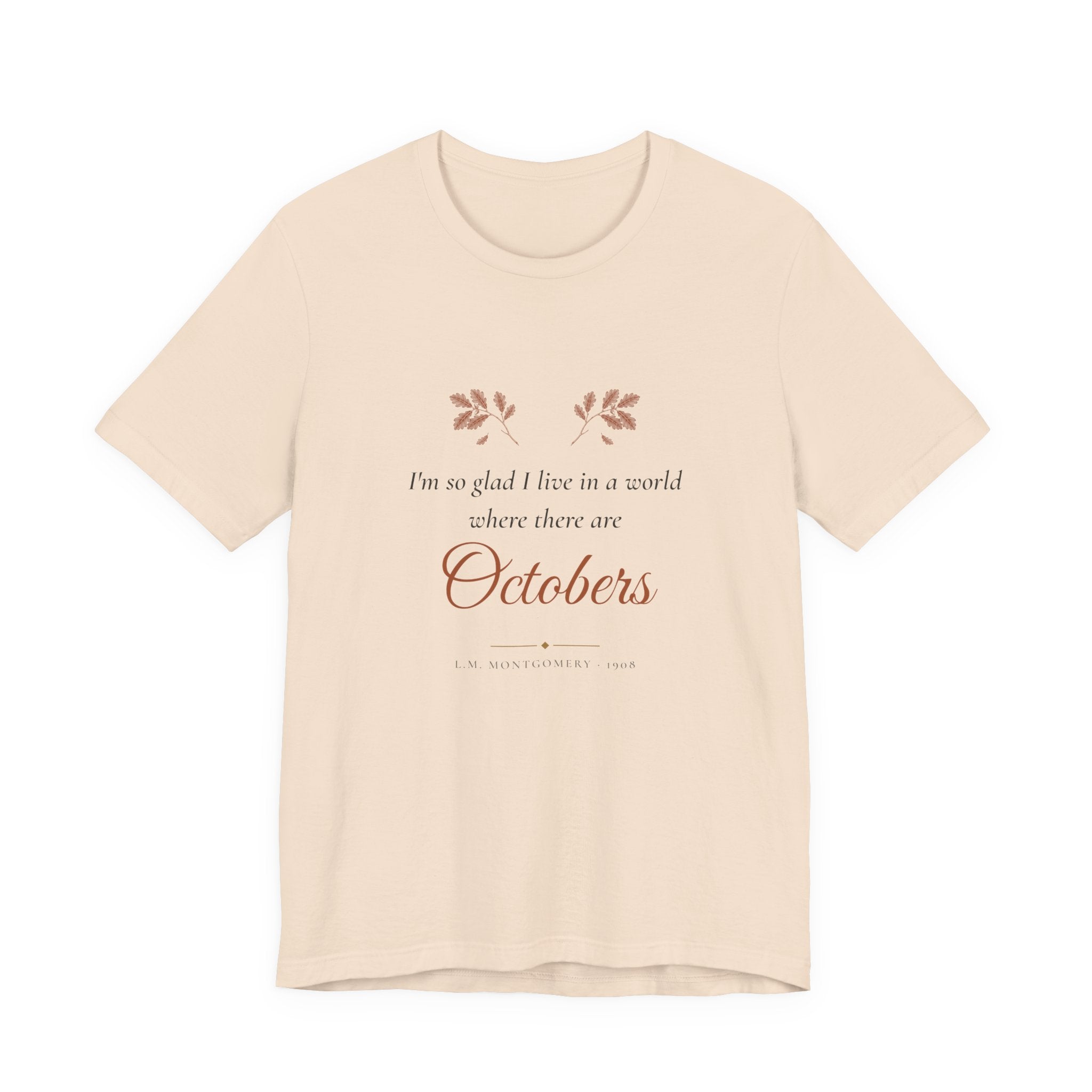 Anne of Green Gables World Where There Are Octobers T-Shirt