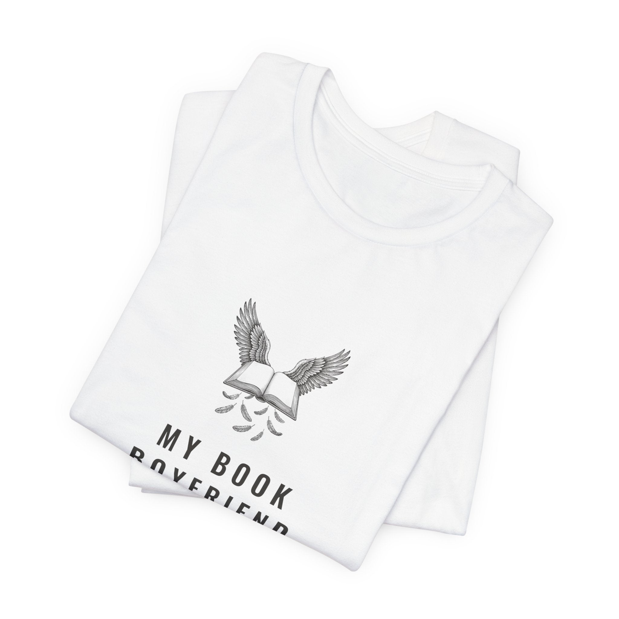 My Book Boyfriend Has Wings T-Shirt