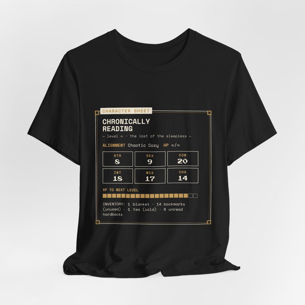 Chronically Reading Character Sheet T-Shirt