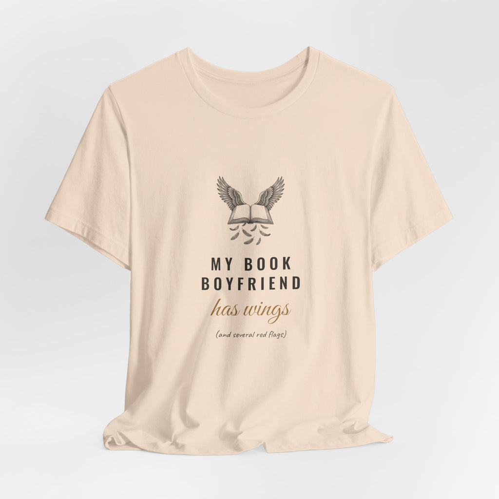 My Book Boyfriend Has Wings T-Shirt
