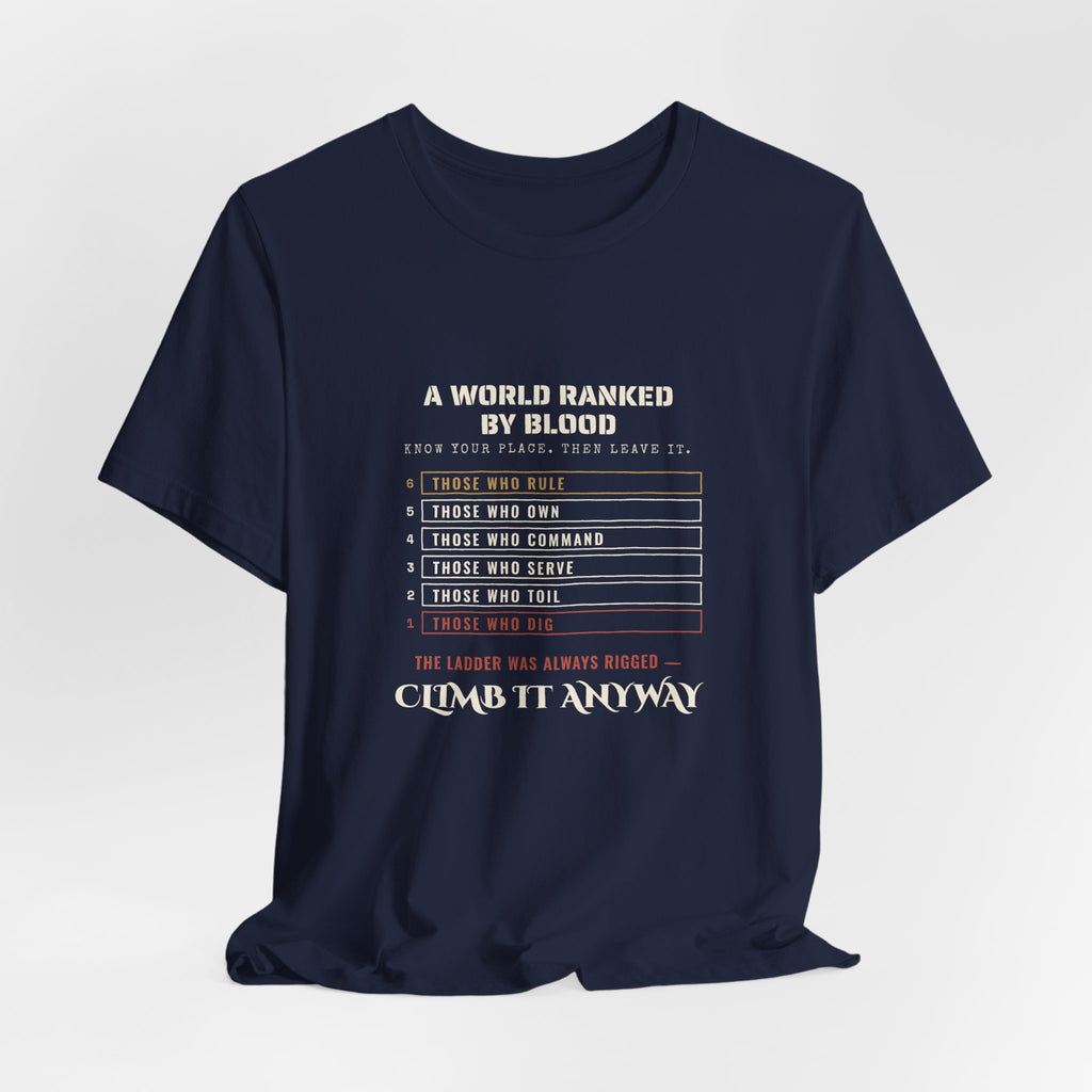 A World Ranked by Blood T-Shirt