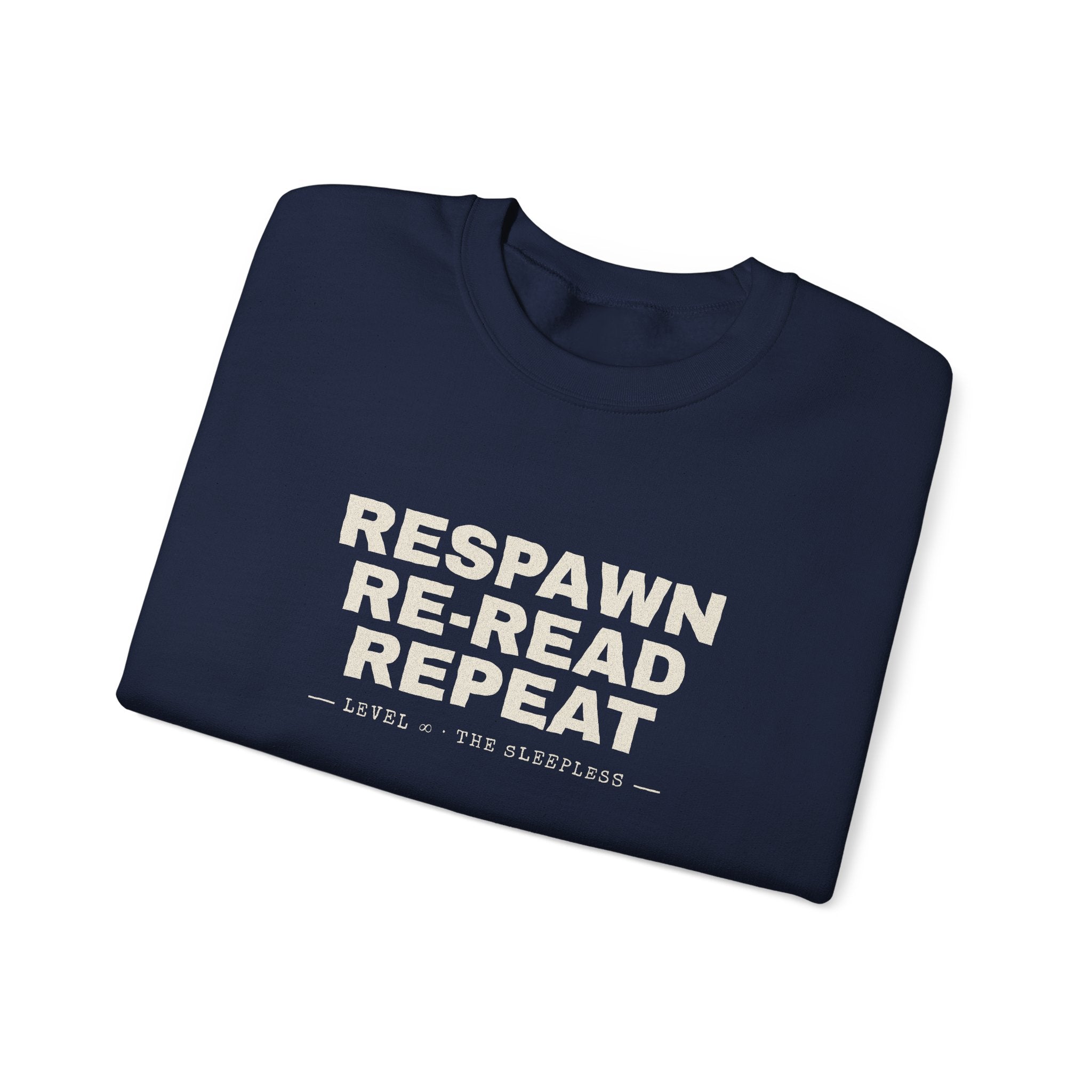 Respawn Re-Read Repeat Grunge LitRPG Sweatshirt