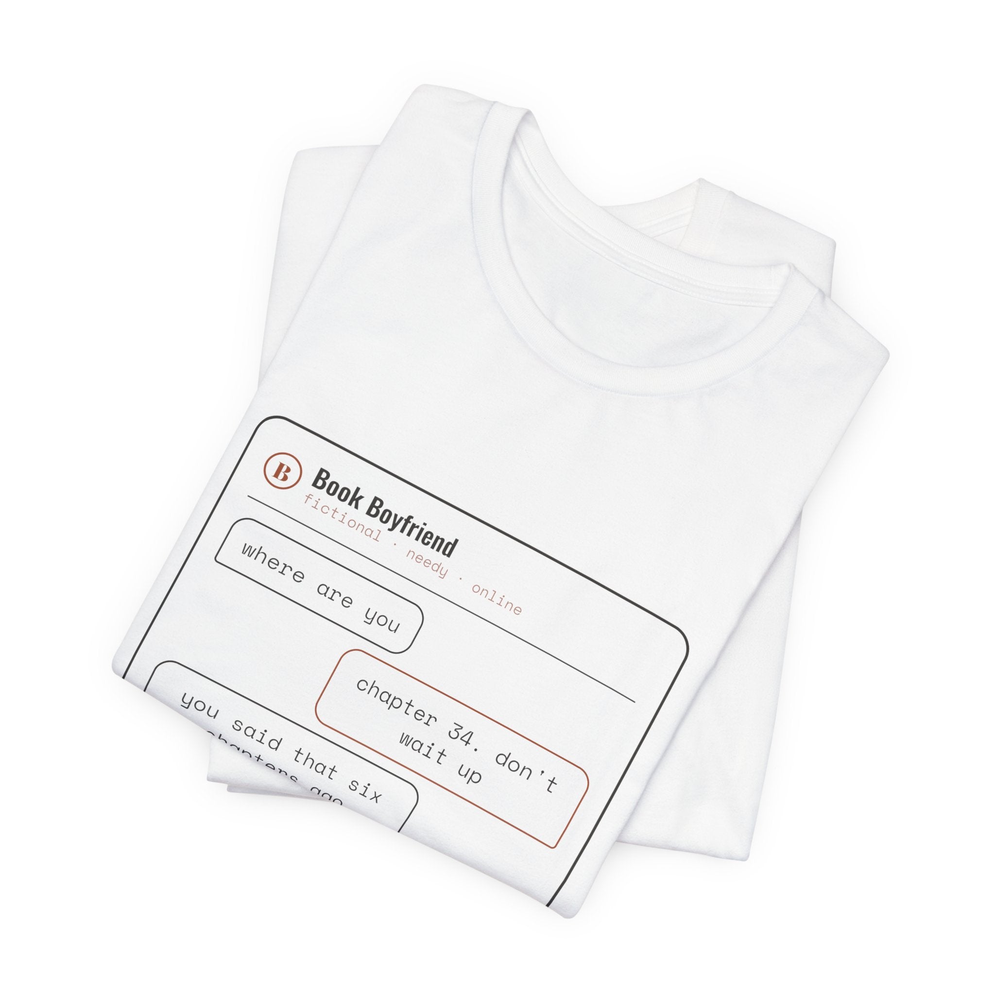 Read Receipts From a Book Boyfriend T-Shirt