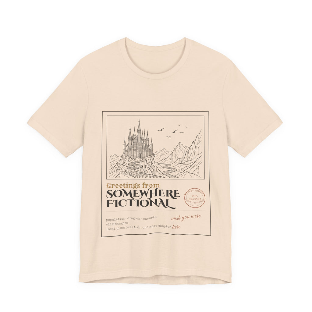 Greetings From Somewhere Fictional T-Shirt